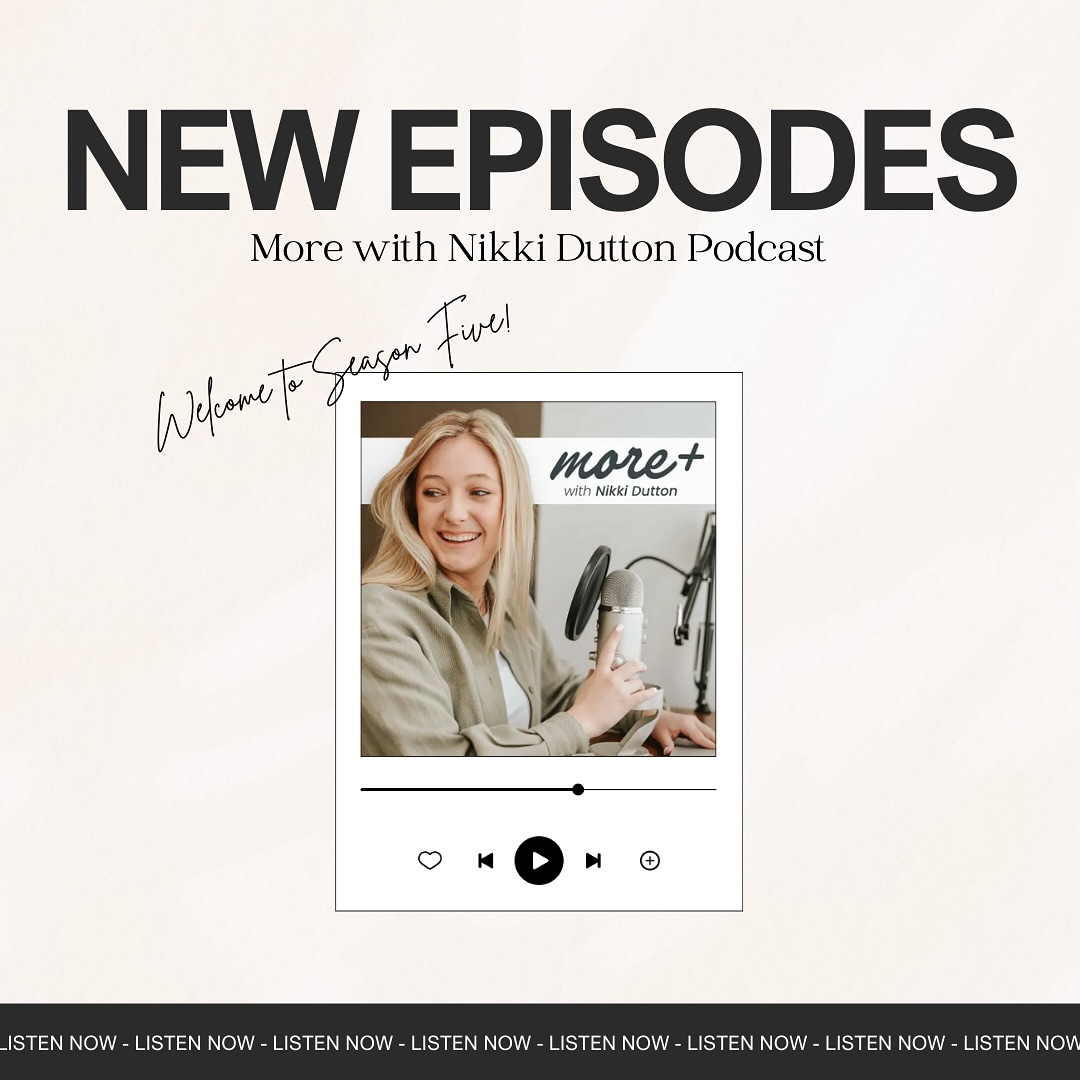 Looking for something to listen to while you prep for Thanksgiving? Season Five of the More with Nikki Dutton Podcast is LIVE and I’d love to invite you in!
- EP 128: Honestly, This Email Finds Me Unwell (Nikki Dutton)
- EP 129: When Your Dream of Buying a House Feels Impossible (@bradbakerrealtor)
- EP 130: Winning Work-Life Boundaries (@carlsoncory)
- EP 131: Life Lately with a Few Stories (Nikki Dutton)
- EP 132: Tis the Season (Nikki Dutton)
Available everywhere you find your podcasts ✨