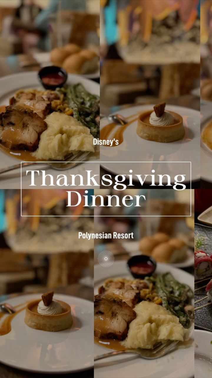 Thanksgiving dinner ‘24 🥘 #disneyworld #10outof10