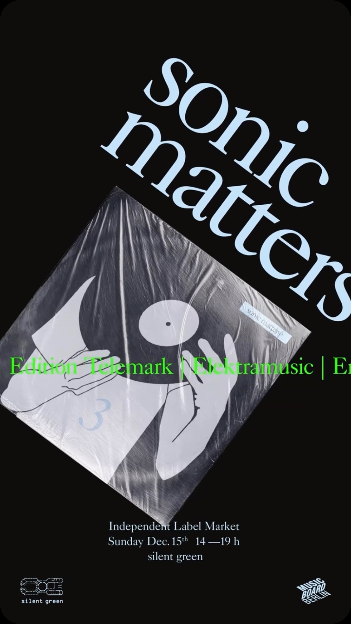 Design for digital / Poster / Postcards
Sonic Matters III – Independent Label Market / @silent.green . Reel music > our friend @hannoleichtmann @espacio_cabina