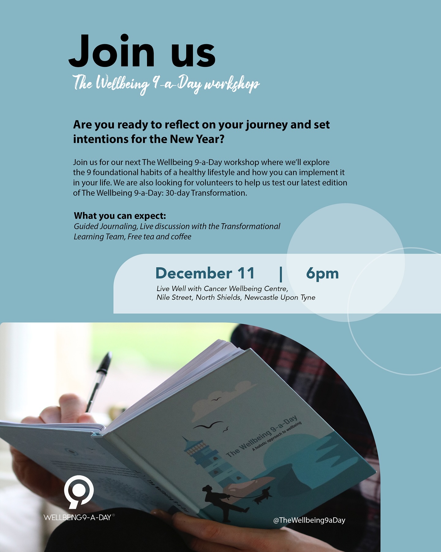 Join us for our next wellness workshop on 11th December at @livewellwithcancer Wellbeing Centre and be one of the first to try our latest edition of The Wellbeing 9-a-Day. Our 30-Day Transformation journal will help you build the nine foundational habits of a healthy lifestyle and transform your wellbeing, one day at a time. Link for sign up in our story 🩵📓
.
.
.
.
.
#w9ad #wellnessjournal #health #wellbeing #healthandwellness #wellness #holistic #journalingyourway #habits #yourjourney #yourhealth #yourrelationships #setintentions #bepresent #letgo #learn #move #enjoy #connect #selfcare #nutrition #journal #journaling #journalprompts #journalideas #livewellwithcancer #livewell #community #cancer #transformation