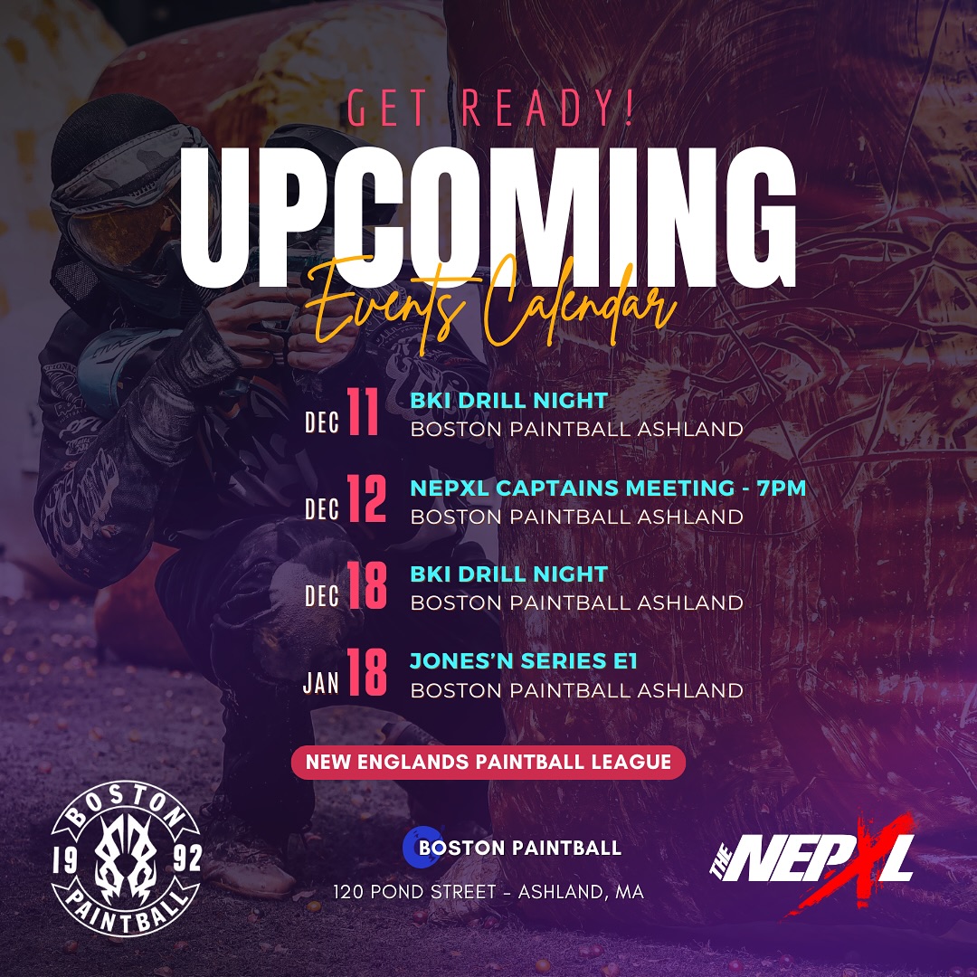It’s time to start thinking about the 2025 NEPXL season! 🤩
👨✈️ Join us for the Captains Meeting on
🗓️Thursday, Dec 12 at
🕰️ 7:00 PM
📍 Boston Paintball Ashland
PS. Check your email for a special survey!
PLUS, don’t miss BKi Drill Nights 🎯kicking off on Wednesday Dec 11! 💪
And .. can’t forget the Jones’N Series!
E1 is scheduled for January 17th
SAVE THE DATES!
#paintball #bostonpaintball #newenglandpaintball #premierpaintball #tournamentpaintball #nepl #nexl