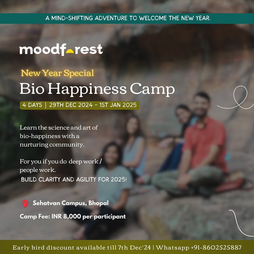 Come home to the forest this New Year ✨
We look forward to celebrating with you🎉
⭐️Early Bird Discount available till 7th December’2024!
📞 Register now: Whatsapp +91-8602525887
Perfect for deep workers, change-makers, and anyone ready to unlock their potential. Limited spots available!
#Moodforest #Wellbeing #ForestTherapy #BioHappiness #NewYear2025 #Wellness #NatureCamp #Wellness #Health #Happiness
