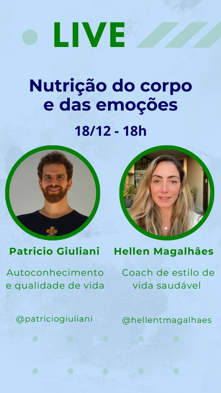 LIVE sobre Nutrição do corpo físico e das emoções.
Ficou com curiosidade?
Não perca!