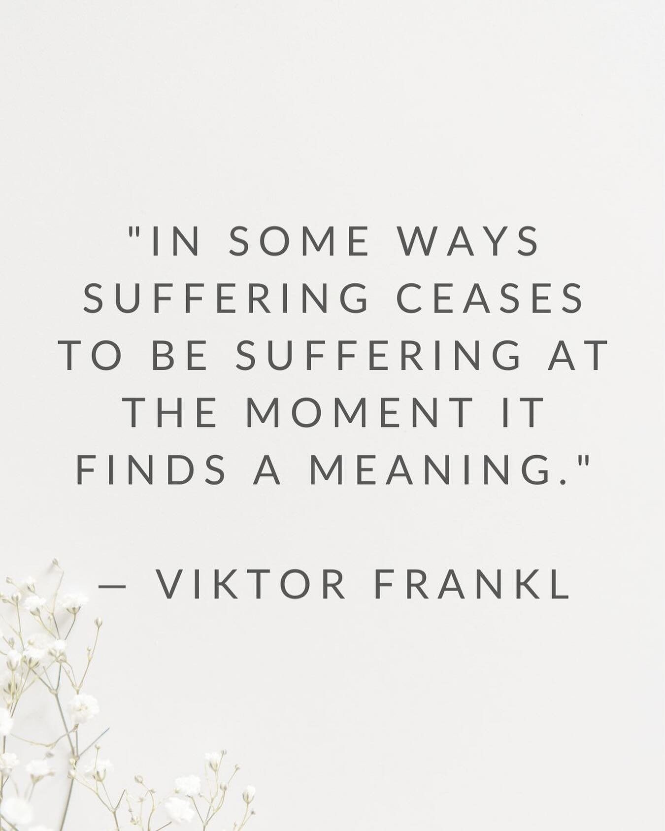 “In some ways suffering ceases to be suffering at the moment it finds a meaning.”
— Viktor Frankl
#findingmeaning