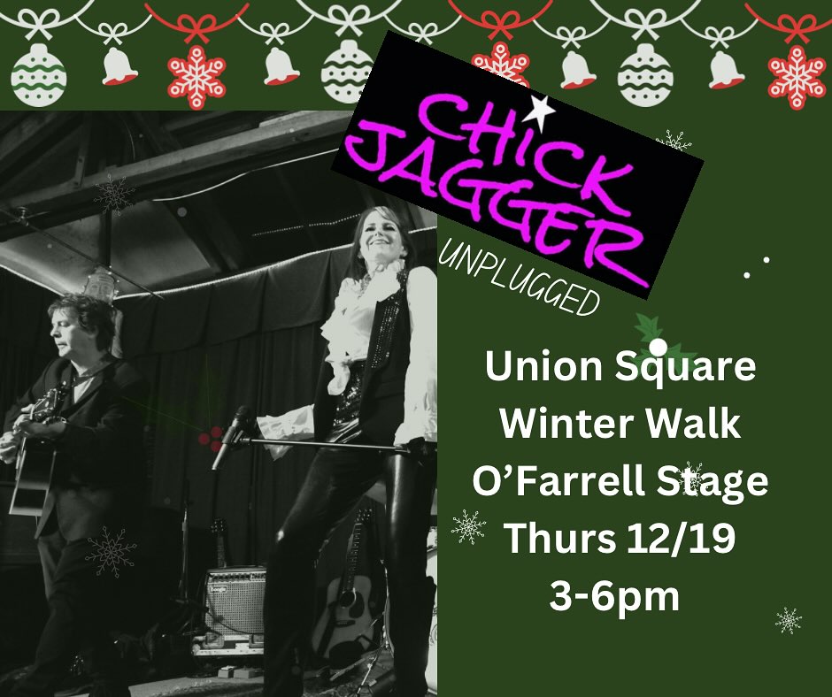 Catch our acoustic duo show @unionsquaresf #winter #walk Thurs 12/19 3-6pm. Come by and share some holiday cheer! @christinamichellerocknroll is @chick_jagger #rollingstones #stones #tribute #femalefronted #band #sanfrancisco #bayarea #unionsquare #winterwalk