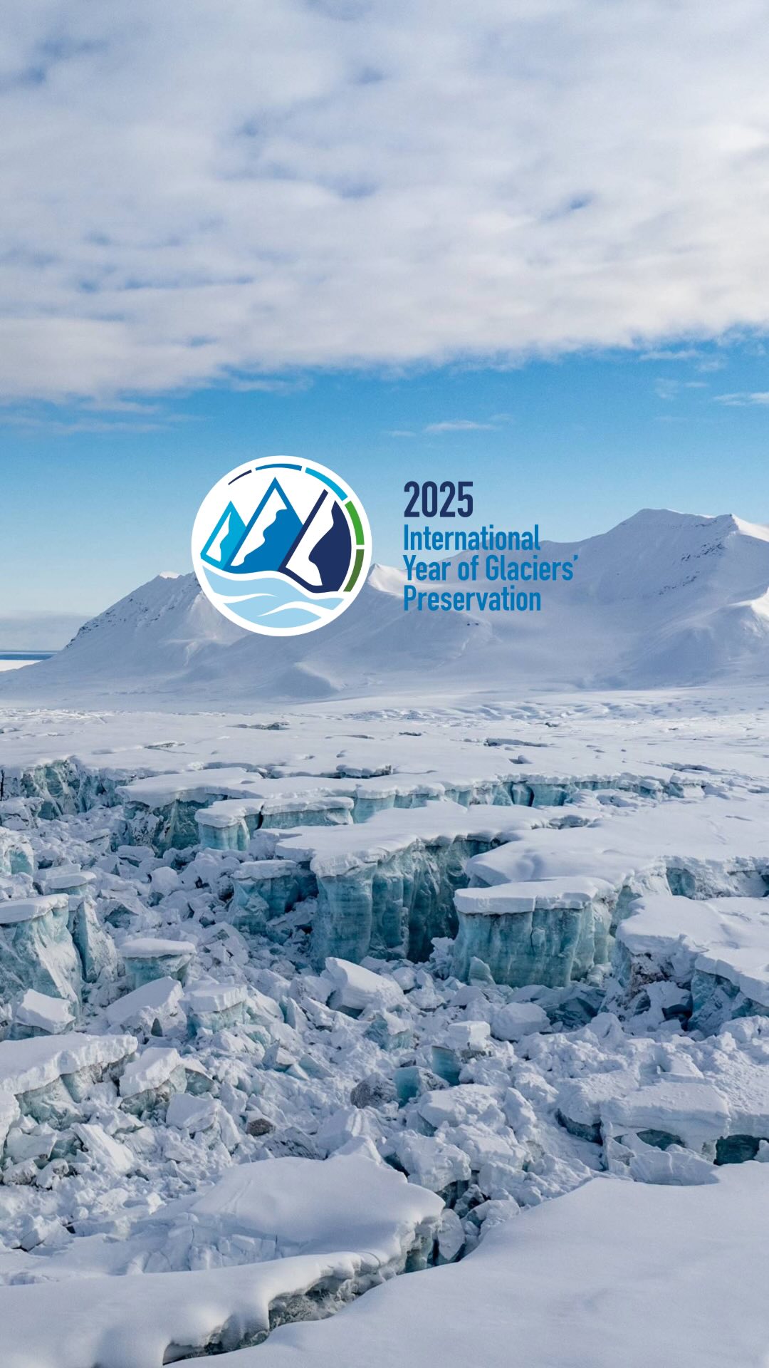 Happy International Year of Glaciers' Preservation ❄️💙
