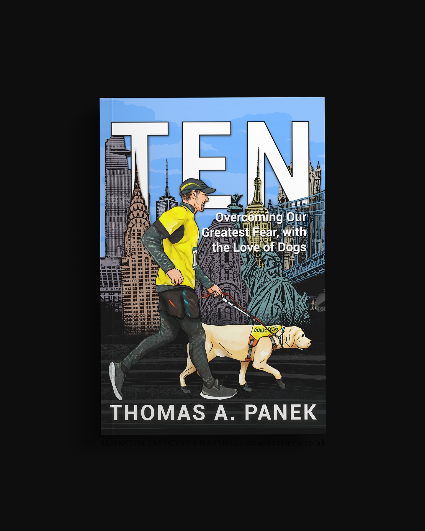 Book cover illustration and design for an autobiography by Thomas Panek. The illustrated background of the New York City skyline as Thomas runs the marathon with his faithful guide dog.