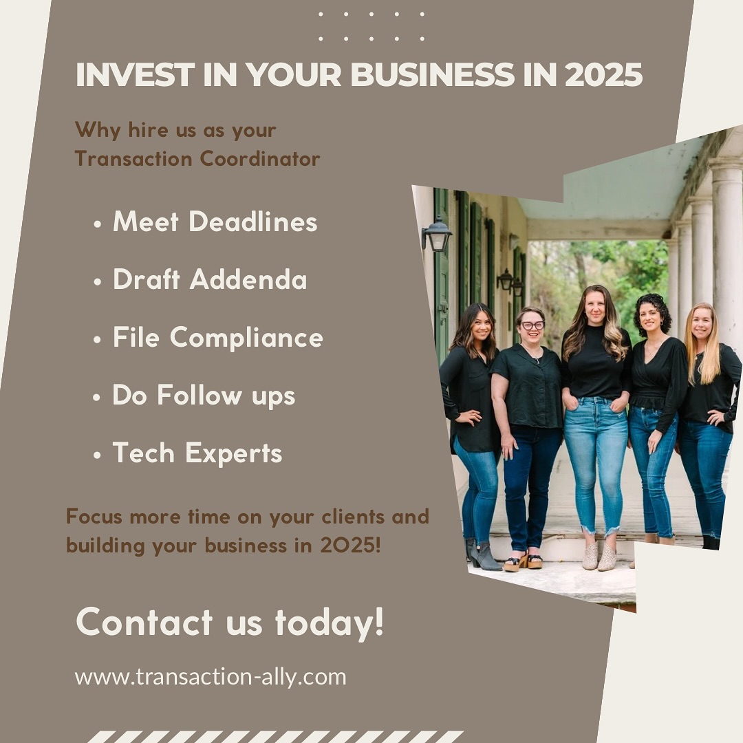 As transaction coordinators we play a pivotalĀ role in the real estate industry by specializing in managing the documentation, timelines, and compliance ensuring a smooth real estate transaction from beginning to close on for our agents. TransactionAlly is ready to help you invest in your real estate businesses in 2025! Message us today to learn more or visit our website, www.transaction-ally.com
