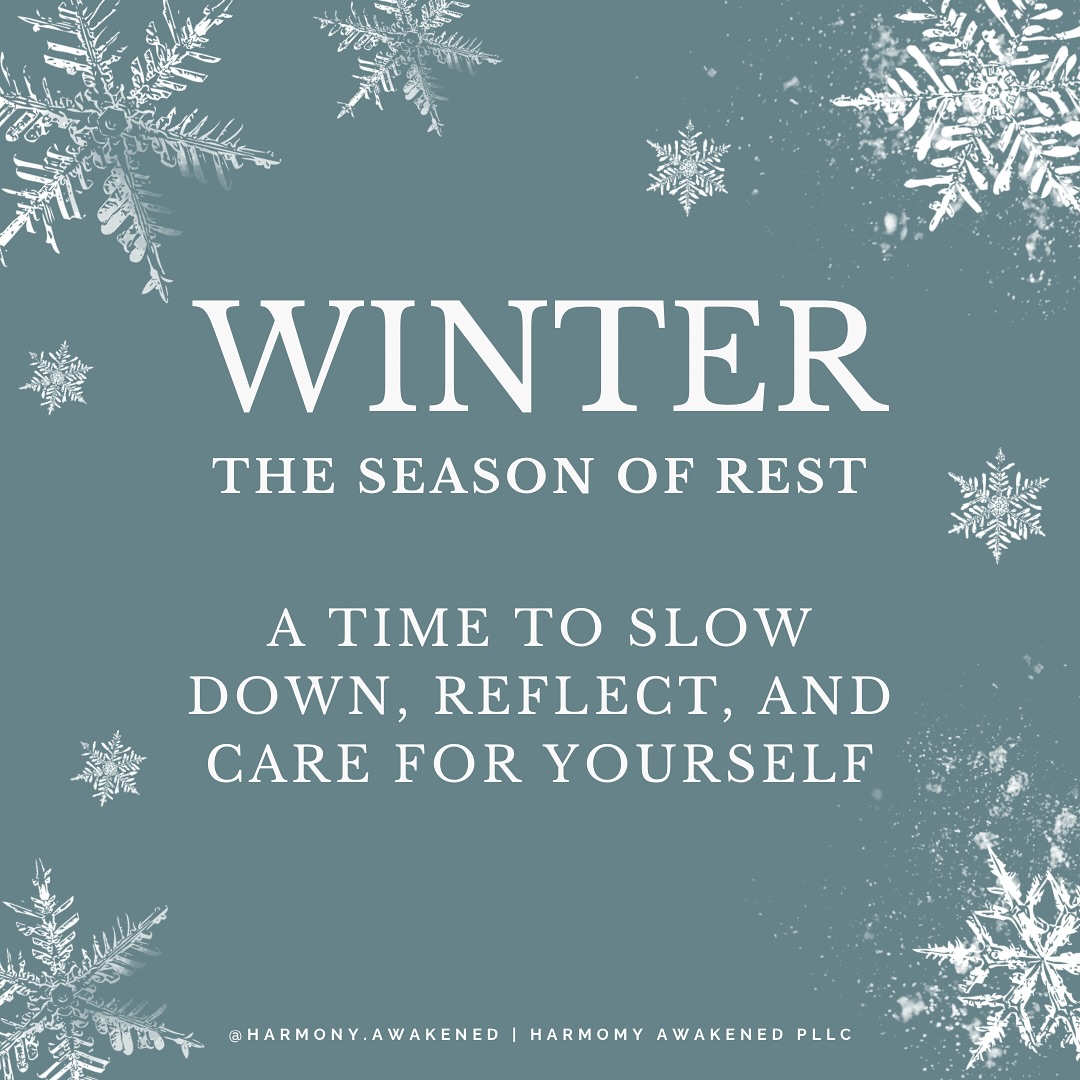Winter is considered a season of rest and reflection. In nature, it’s a time when many plants and animals slow down, hibernate, or conserve energy.
Contrary to our culture’s traditions, this is true for us as well!
Although it is a new year it is also the beginning of winter! Use this time to slow down, reflect, care for yourself, and prepare for new growth this year.
❄️💆🤍
