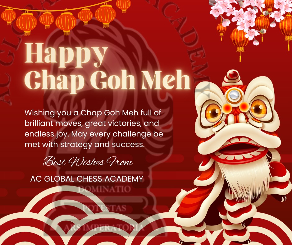 As we make our final move into the new year, let’s celebrate the spirit of Chap Goh Meh with strategy, joy, and togetherness! May your life be as harmonious as a well-played chess game, where every move leads to success and happiness.
Here’s to bold moves, new beginnings, and a checkmate on all challenges ahead. May your year be full of brilliant victories, joyous moments, and perfect endgames. 🌟
Happy Chap Goh Meh from your chess board of life! Let the festivities begin and the checkmates be plenty! 🎉
#chessnotcheckers #chapgohmeh2025 #strategicgames