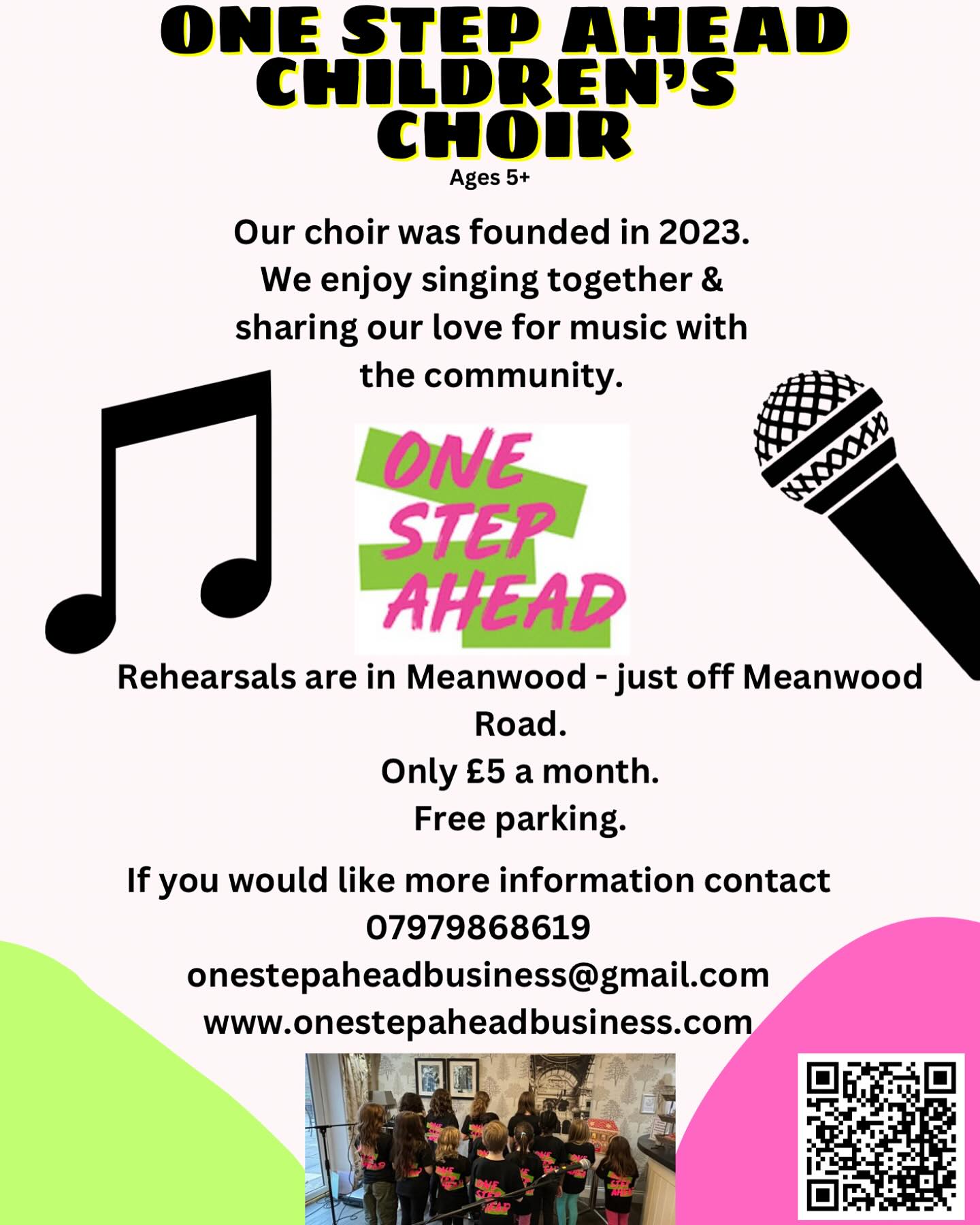 Would you like your child to join our FABULOUS children’s choir 🎶
We currently have some spaces available in our Group 2 sessions 🎤
Contact Talia on 07979868619 or email onestepaheadbusiness@gmail.com for more information. Or visit our website www.onestepaheadbusiness.com