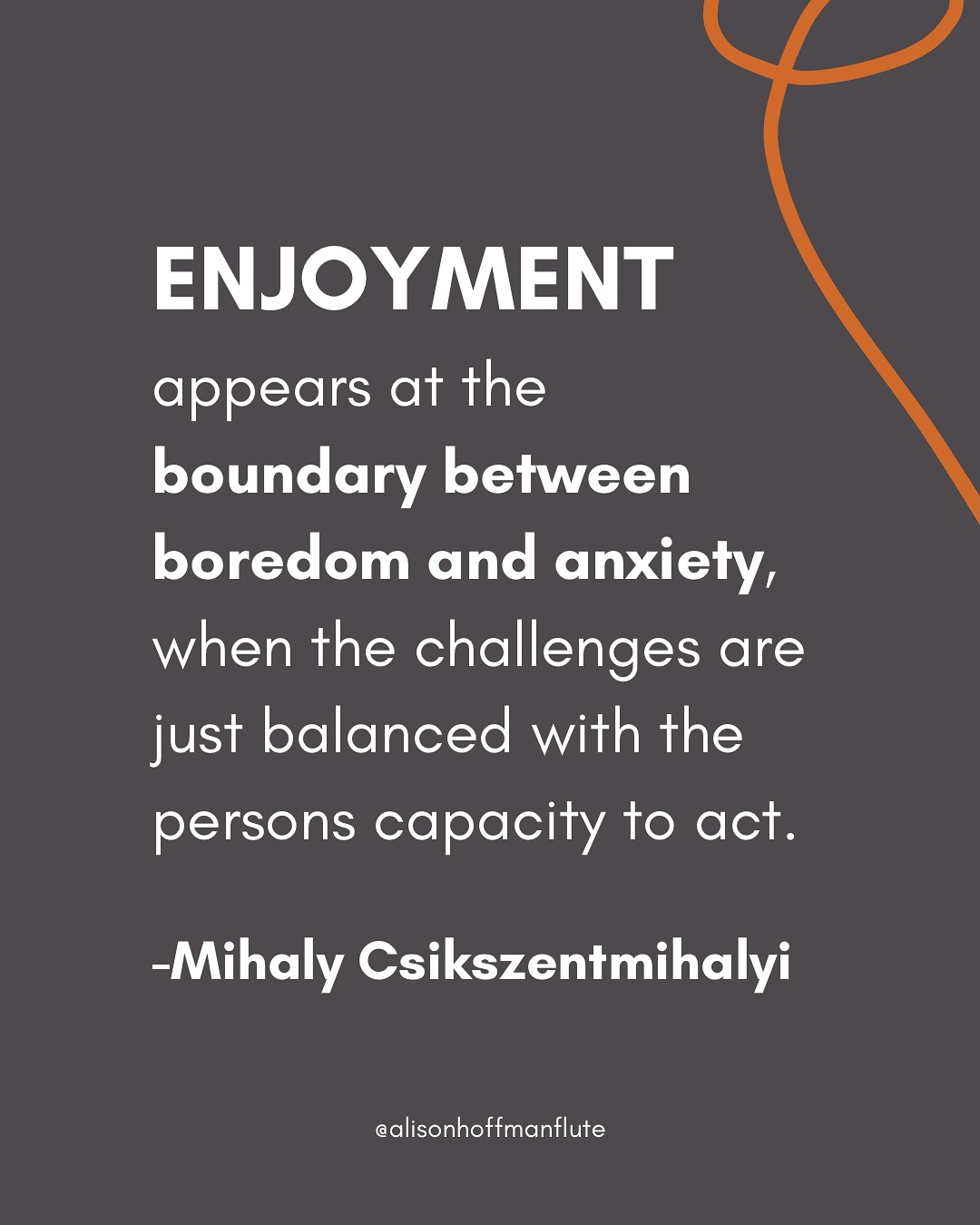 Enjoyment appears at the boundary between boredom and anxiety, when the challenges are just balanced with the persons capacity to act. - @csikszentmihalyi_flow
Find flow with us in the Mindful Practice Room because your mind is begging for you to be in an environment that has only one expectation of you for 1-2 hours a week.
See for yourself how healing it is to feel the magnetic pull of concentration, to hear every nuanced sound come from your instrument, to be present with your music.
Our first session of the year is tomorrow, January 13 at 6pm ET.
