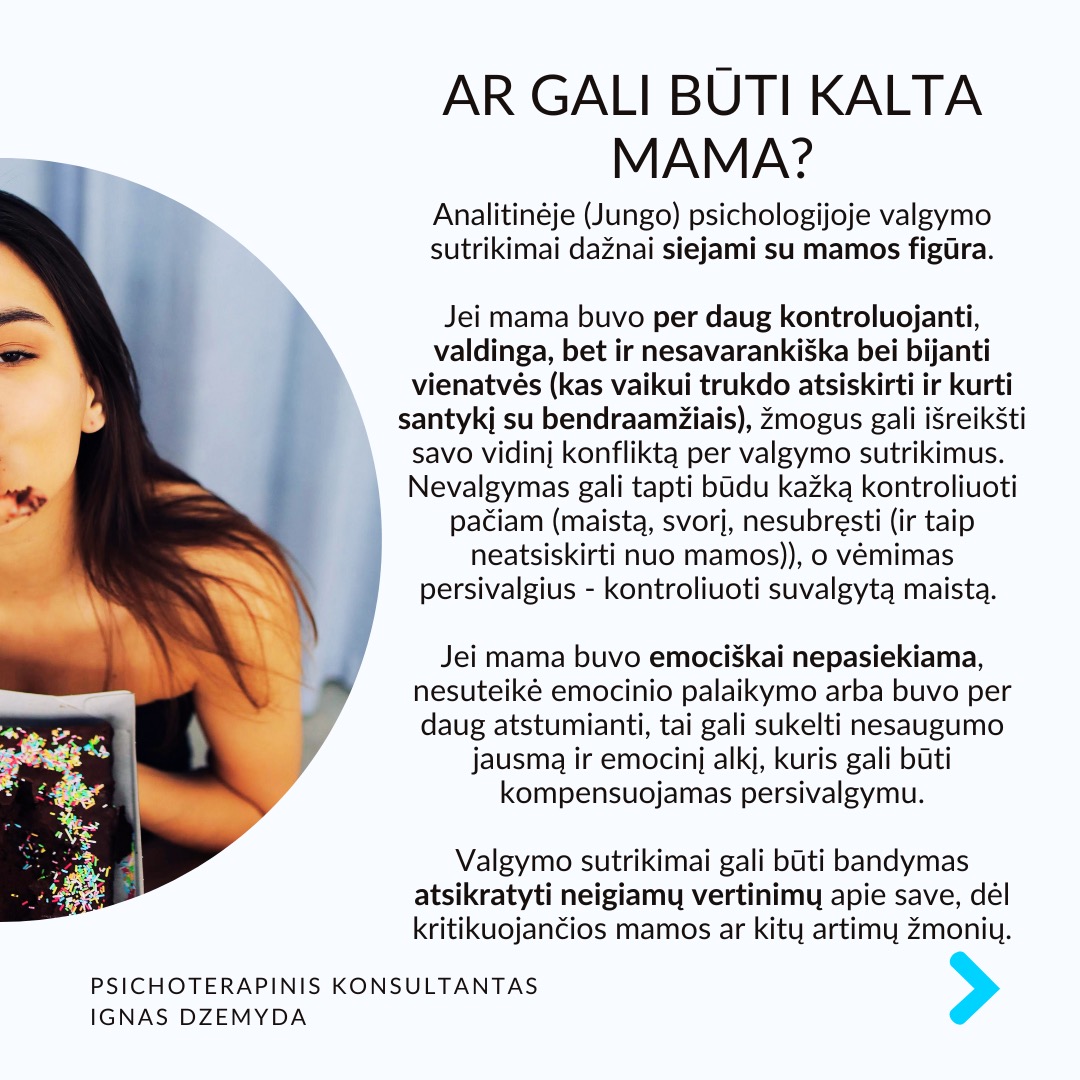 Valgymo sutrikimai yra ne tik anoreksija ir bulimija.
Daug kas galvoja, kad valgymo sutrikimai - tik anoreksija (nevalgymas) ir bulimija (persivalgymas ir maisto šalinimas).
Valgymo sutrikimai taip pat yra:
+ Persivalgymo epizodai (dėl emocijų ar streso)
+ Ortoreksija (labai sveikas maitinimasis)
+ Hipersportas (per nelyg didelis treniravimas, kaip priklausomybė)
+ Kūno dismorfinis sutrikimas (susirūpinimas nežymiais kūno trūkumais)
Ankstyvas pripažinimas padeda. Jūsų rūpestis gali būti svarbus. Apie valdymo sutrikimus svarbu pasakyti, nors gali būti ir labai sunku tai padaryti.
Būk empatiškas. „Aš pastebėjau kai ką, kas mane neramina, ir noriu su tavimi apie tai pasikalbėti.“
Išreišk rūpestį. „Pastebėjau, kad pastaruoju metu tau sunku su valgymu / tu atrodai labai susirūpinęs dėl savo išvaizdos. Aš norėčiau tau padėti.“
Venk kaltinimų ar spaudimo. Nesakyk, kad jis/ji daro kažką blogai. Užtikrink, kad nori padėti, o ne teisti.
Klausk klausimų, o ne teik sprendimus. „Kaip jautiesi dėl savo valgymo įpročių?“ „Kaip galėčiau tau padėti?“
Sergantys valgymo sutrikimais gali būti nemotyvuoti gydytis ir manipuliuojantys. Valgymo sutrikimams reikia kompleksinės pagalbos: medicininės, psichiatro, prichologo pagalbos, socialinio palaikymo (pagalbos grupių, artimųjų). Pagalba gali būti sunki dėl sergančiųjų priešinimosi. Dažniausiai pradeda reikštis paauglystėje, todėl svarbus tėvų dalyvavimas. Padėti reikia, nes tai mirtiniausias psichikos sutrikimas (iki 10%).
Ką daryti? Valgymo sutrikimai labai sudėtingi, tačiau išsprendžiami. Tai gali būti susiję su nerimu, perfekcionizmu, kūno įvaizdžiu, obsesyviomis mintimis, polinkiu į savižudybę, sudėtingais tarpusavio santykiais. Šias problemas reikia spręsti bendrai, o kartais tai gali užimti daug laiko.
Nepamirškime pasirūpinti savimi!
#psichologija #psichoterapija
#savespazinimas #psichologas #emocinesveikata #psichologinepagalba #savirefleksija #terapija #psichinesveikata #meditacija #stress #gyvenimokokybė #asmeninisaugimas #augimas #impostersyndrome #savivertė #saviverte #trauma #depresija #nerimas