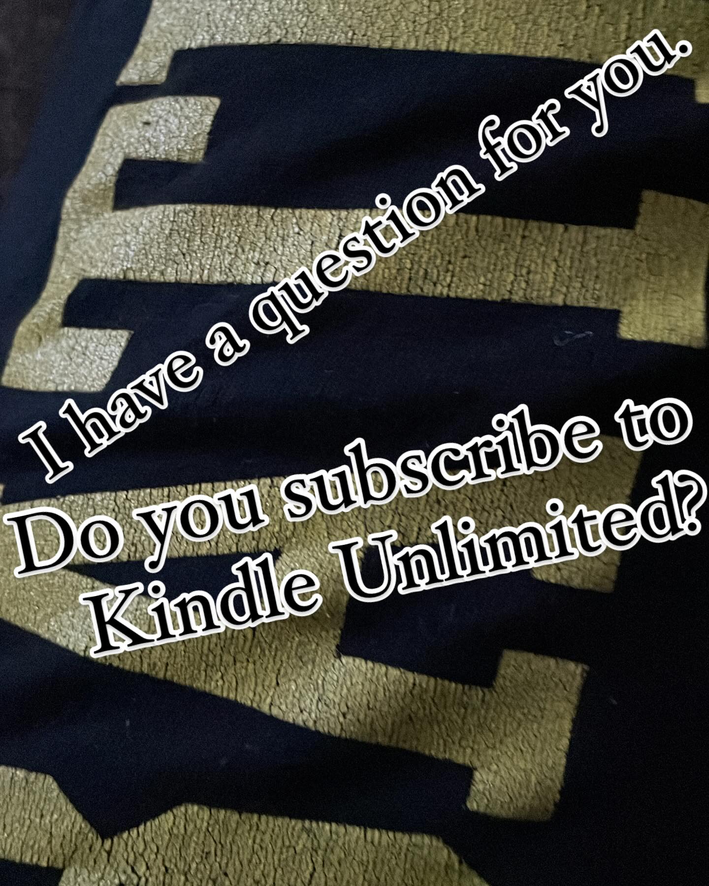 Hi friends and family. I have two questions for you. I would love to see your responses.
Are you a Kindle Unlimited subscriber?
Does it help if authors provide a link to their Kindle Unlimited books? Or does it even matter?
Thanks for providing your input. I’m very curious about this.
#bellespalsypoetryguy
#authorsofinstagram
#poetsofinstagram
#authorssupportingauthors
#poetry
#writersofinstagram
#authorcommunity
#ihaveaquestion
#pleaserespond
#thankyou