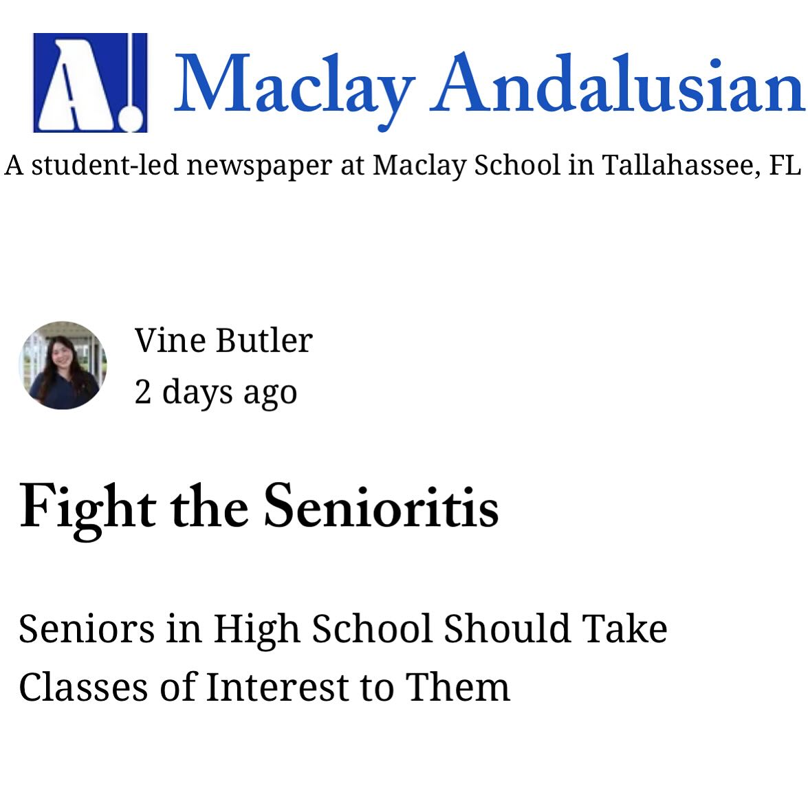 Senior year is often the scariest yet the most exciting point in a student’s high school career. Read more of Vine’s article here https://www.maclayandalusian.com/post/fight-the-senioritis