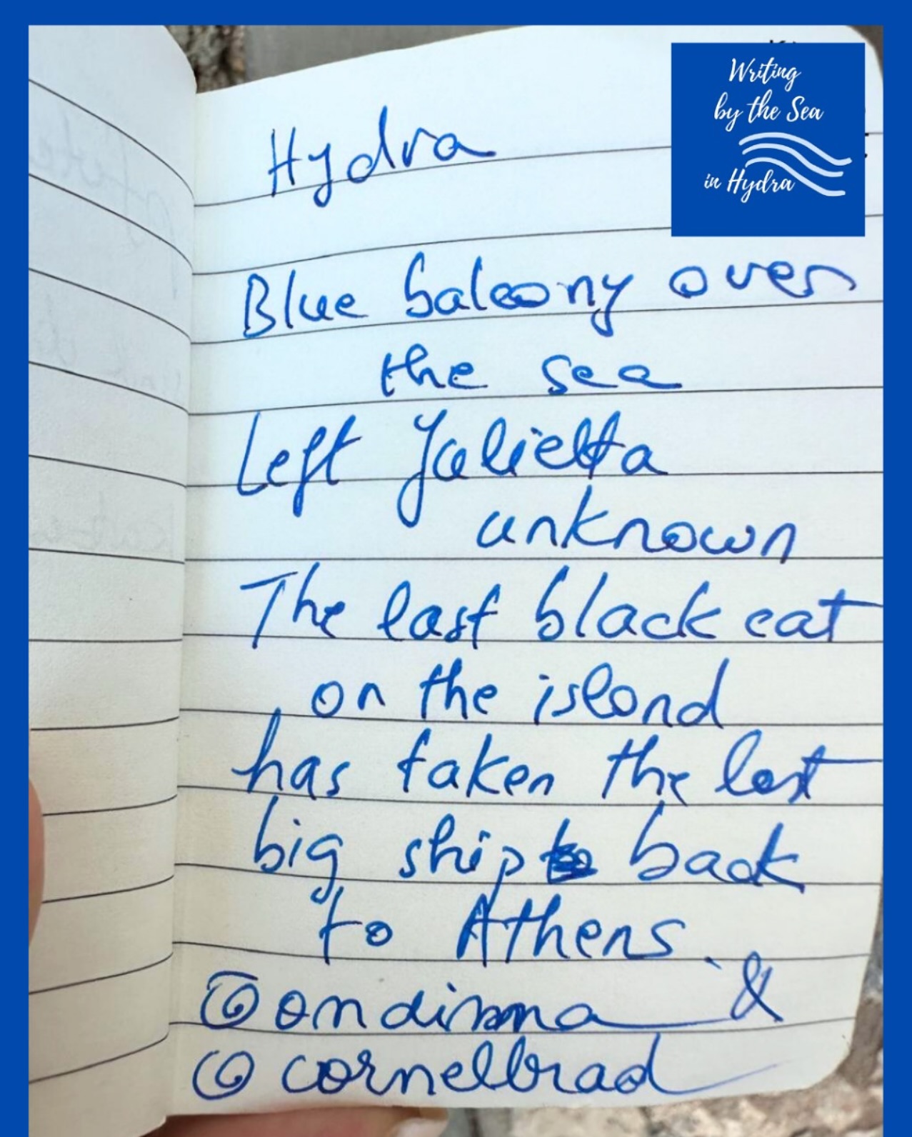 Blue balconies beckon … a workshop for Writers and Readers in Hydra …
#hydra
#hydragreece
#poem
#blue
#bluebalcony
#blackcat
#writer
#writing
#writerscommunity
#writercommunity
#writeapoem
#retreat
#writingretreat
#greekretreat