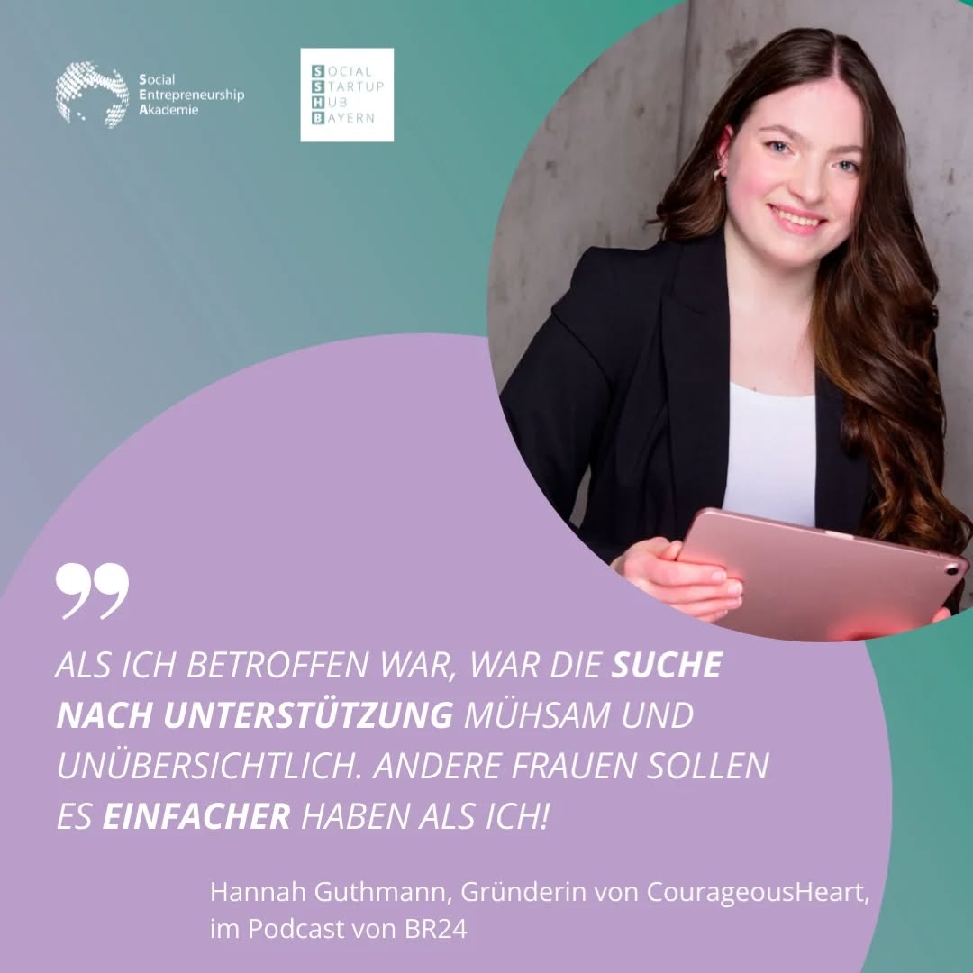 CourageousHeart steht für Frauenrechte, Gleichberechtigung und Mut. Ziel unseres social start-up ist es, Frauen in Not zu helfen und Gesellschaftliche Tabus hinsichtlich Gewalt an Frauen zu brechen. Mit unserer digitalen Notfallkarte bieten wir Betroffenen Zugang zu über 3.000 Anlaufstellen in ganz Deutschland, während unsere Initiative #MutmacherInnen Notruffnummern auf Damentoiletten sichtbar macht. 🤍
Imzugedessen freue ich mich verkünden zu dürfen, das wir nun auch Teil der Fokusberatung Impact des social startuphubs Bayern sind ! In den kommenden 6 Monaten werden wir unseren Impact nachhaltig vergrößern und unser volles gesellschaftliches Wirkungspotenzial herausholen ✨️
#socialstartup #courageousheart #mutmacherinnen #socialstartuphubbayern #bayerischessozialministerium #socialentrepreneurship #hannahguthmann