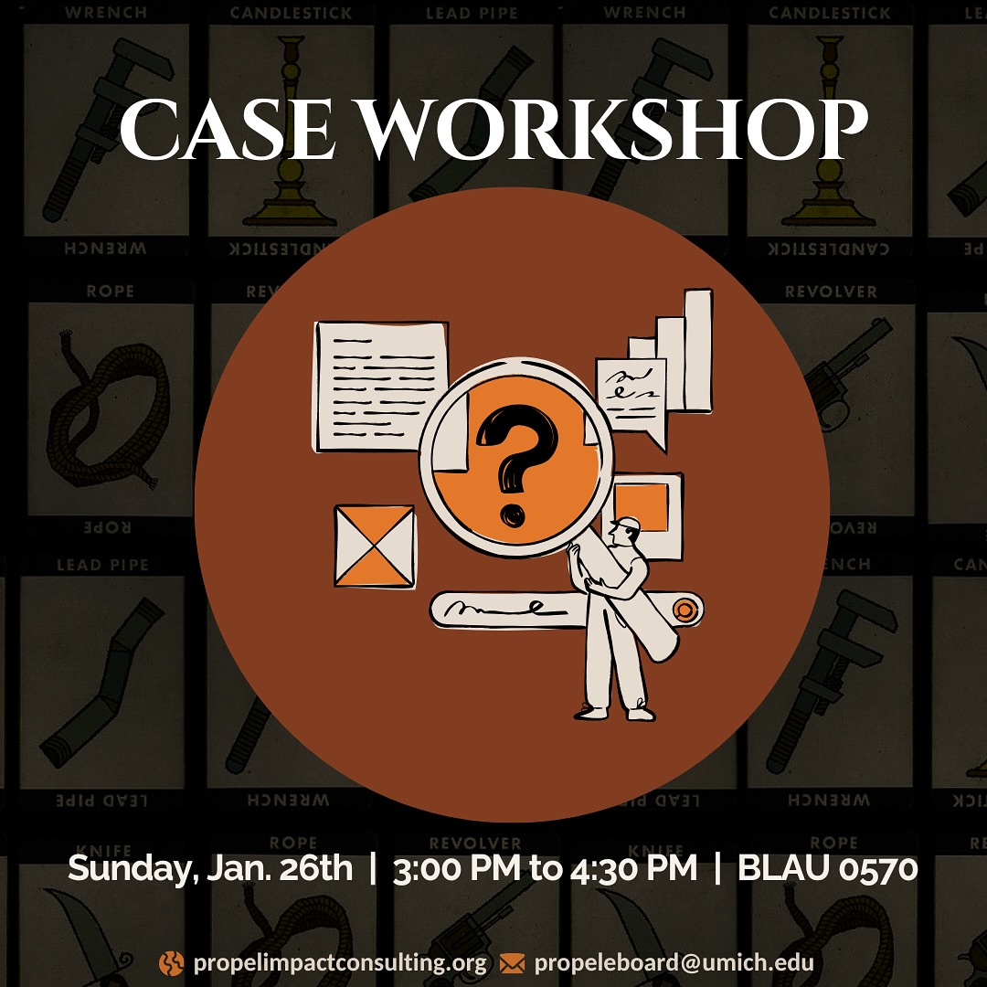 Come to our Case Workshop event for an opportunity to learn more about Propel and practice a case with the guidance and feedback of our E-Board and consultants. The event will also focus on interview tips and how to share your story while recruiting!