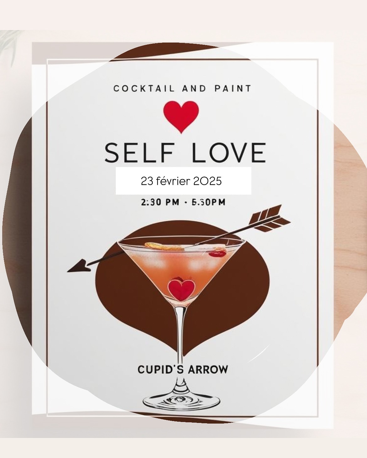 23 Fevrier de 14.30-17.30
Cocktail: Cupid’s ARROW
Thème: l’Art de l’Amour de soi/The Art of self love
Le lien pour réserver est dans la bio
🩷