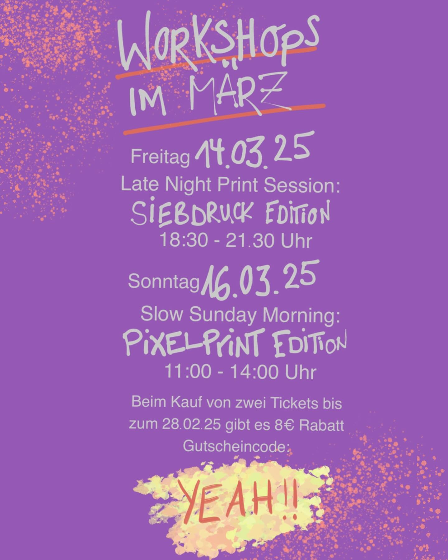 Hier die Workshop Termine für den März:
14.03.25 Late Night Print Session: Siebdruck Edition
18:30 - 21:30 Uhr
Lust auf einen kreativen Freitagabend? Kommt zu mir an Board und lasst uns in diesem Siebdruck-Workshop zusammen ins Wochenende starten – mit Musik, Drinks und jeder Menge Kreativität! Du lernst die Welt des Siebdrucks kennen und gestaltest dein eigenes Motiv auf deinen mitgebrachten Textilien. Es wird entspannt, laut und voller kreativer Energie!
16.03.25 Slow Sunday Morning: Pixelprint Edition
11:00 - 14:00 Uhr:
Starte deinen Sonntag mit einem kreativen, entspannten Workshop – der perfekte Einstieg in einen ruhigen Tag! Im Pixelprint-Workshop gestalten wir zusammen individuelle Kunstwerke. Du lernst die Pixelprint-Technik kennen, entwickelst eigene Designs und druckst sie auf hochwertigen Zeichenkarton. Der Workshop ist ideal für alle, die in den Sonntag nutzen möchten um kreativ zu sein.
Alle Details, Informationen und Buchungen unter www.minagarcia.de
Bis zum 28.02.25 gibt es beim Kauf von zwei Tickets 8€ Rabatt. Gutscheincode: YEAH!!