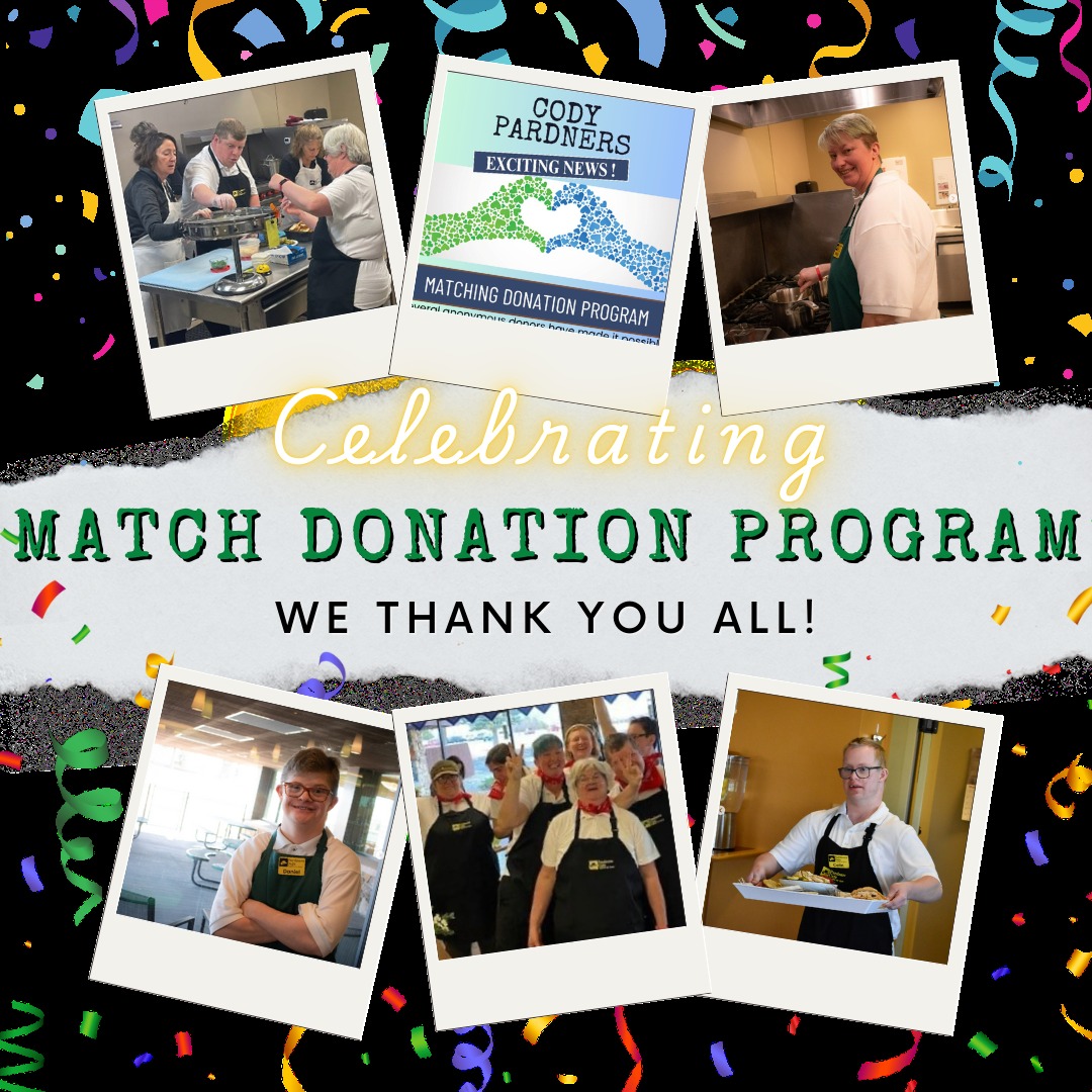 ❤️Our hearts are so full from the love, generosity, support, encouragement and kindness that we have received from the matching donation program.
We received more than we were hoping, an absolute blessing!
Our Pardners pour their hearts into the cafe, they show up and work hard, rising to meet challenges, thriving in learning environments and bringing sunshine every day regardless of what the clouds are doing outside.
Because of the warmth and kindness of donators we are able to continue providing a safe and thriving environment for these amazing and beautiful hearted people. An environment that supports and builds a forever family, lifetime friendships, personal growth, individual and group accomplishments that are powerful and make a daily impact.
Thank you for backing up our mission, for encouraging and supporting the continued growth of our nonprofit to love on adults with disabilities. Thank you for helping make this possible. 3 years in, 3 years strong. This has been an incredible journey!
We appreciate y'all so very much❤️
#pardnerscafe #codywyoming #codywy #wyomingstrong #cafelove #foreverfamily #nonprofit #nonprofitlife #nonprofitorganization #loveourcommunity #loveourfamily #donations #adultswithdisabilities #supportlocal #supportnonprofits #kindnessisbeautiful #kindnessmatters #spreadkindness #communityfirst #cafeiscalling #celebration #celebratelife #celebrate #thankyou #celebratinglife #specialneedsadults #youarewonderful #strongertogether #bettertogether