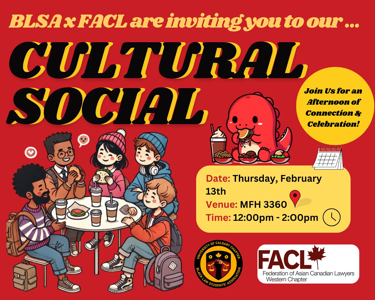 UCalgary BLSA is excited to announce this cultural social with the Federtion of Asian Canadia Lawyers Western Chapter! Join us for food, fun, and celebration 🎉