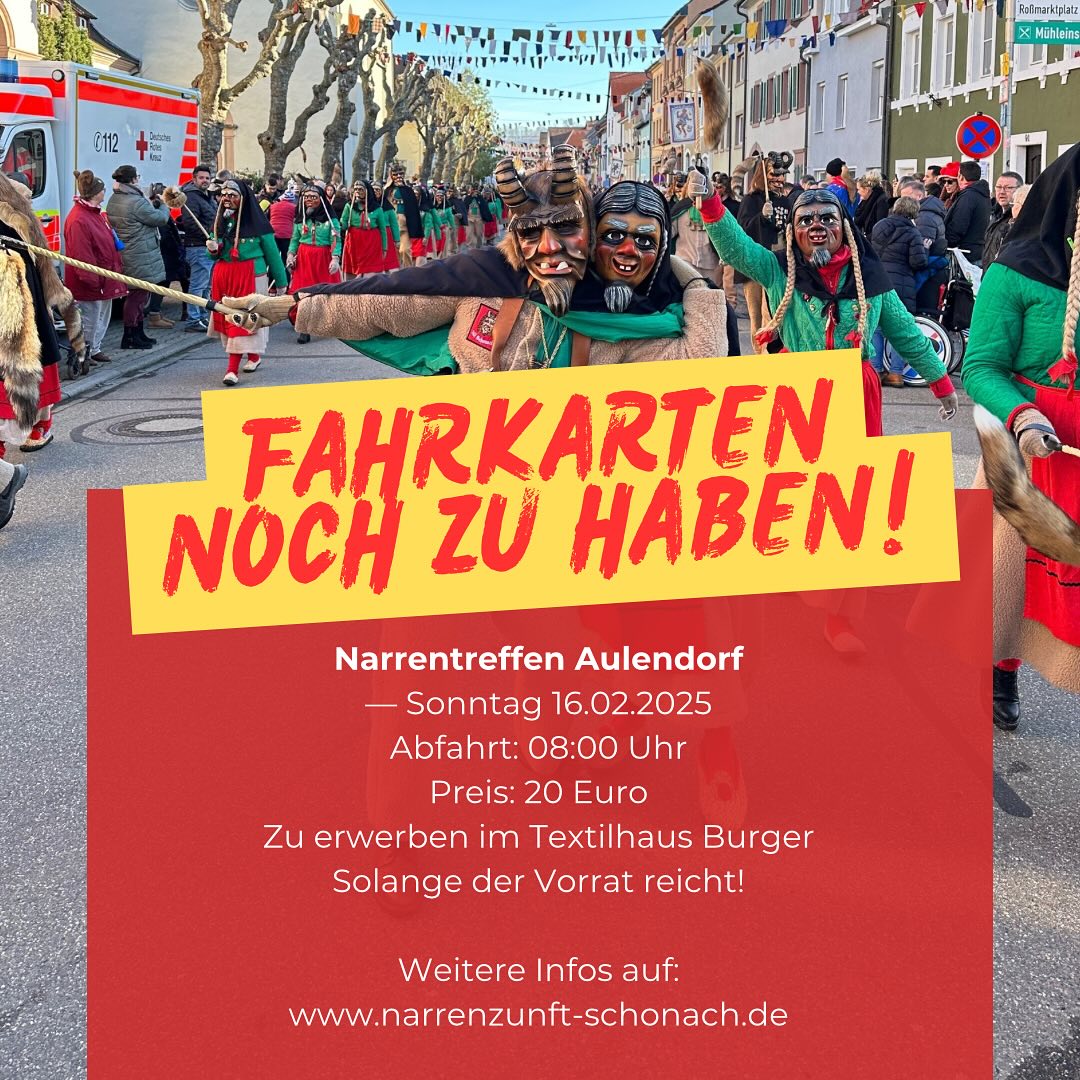 Aufgepasst, es sind noch Fahrkarten für den Sonntag am kommenden Wochenende in Aulendorf verfügbar!
Zu erwerben sind dies im Textilhaus Burger, so lange der Vorrat reicht. 🥳
#nzschonach #geißenmagd #geißenmeckerer #schonach #batzewecke #esgohtdegege #fasnet #fasnet2025 #2025 #verbandoberrheinischernarrenzünfte #narrenzunft #narrinarro #brauchtum #carnival #party #fun #people #tradition #blackforest #love #schwarzwald #nature #history #bepartofit #germany #mask #wood #winter #culture