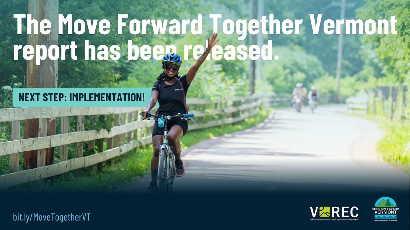 With shared common objectives of stewardship, wellness and economic development we’re proud to support Move Forward Together Vermont a strategic vision for strengthening Vermont’s outdoor recreation economy over the next five years and beyond. Not only does it speak to what we do but also what we can do together. Get excited about the future of outdoor recreation Vermont!#vermontoutdoors #outdoorrecreation
#lamoillevalleyrailtrail
#railstotrails
#bikesmeanbusiness
#togetherwearebetter
#vermontoutdoorbusinessalliance
✅👉🔗