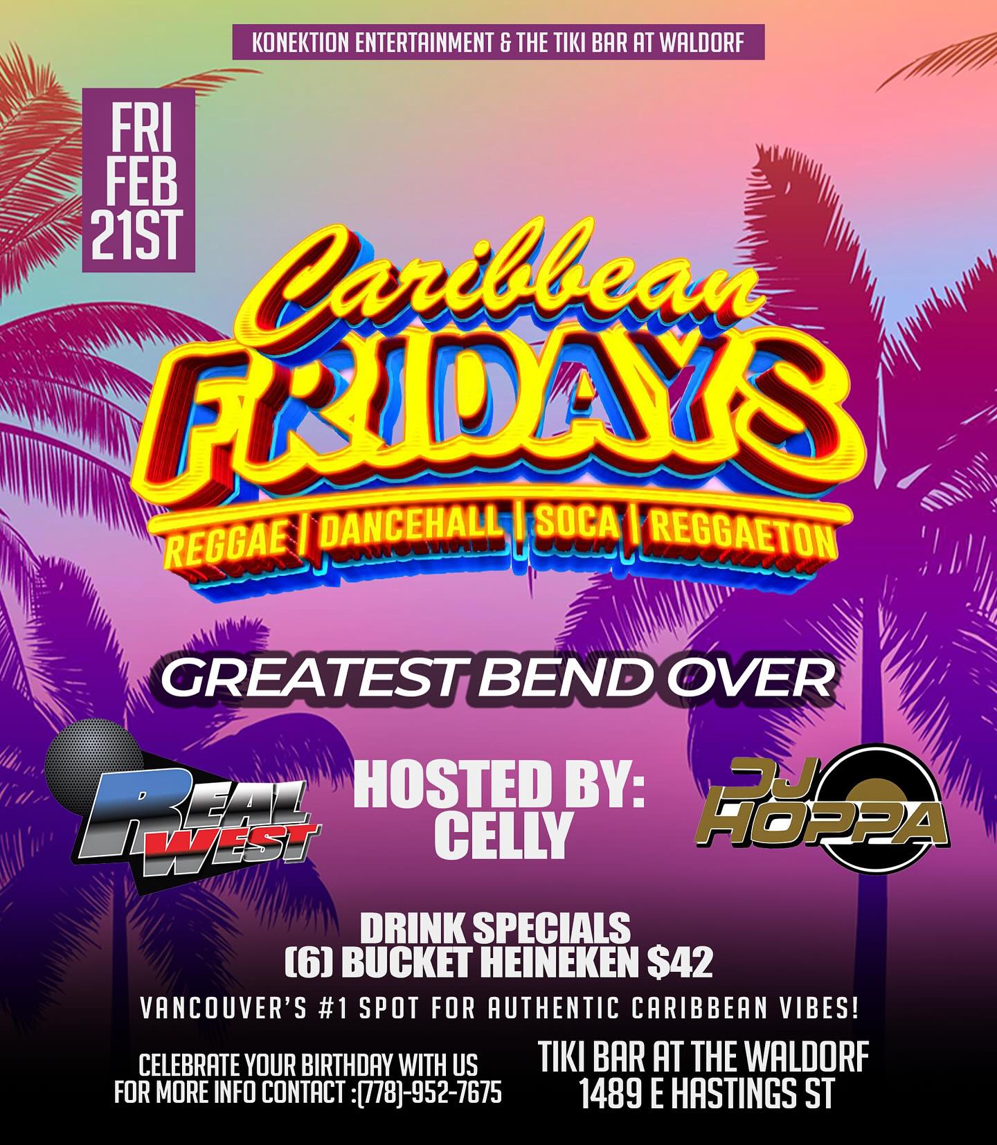 Who’s ready to party? 🎶🍹Vancouver’s #1 spot for reggae, dancehall, soca, and reggaeton is bringing the heat to Tiki Bar on Friday, Feb 21st! 🌊💃
🎤 Hosted by Celly
🎧 Music by DJ Hoppa & Real West
🍻 Drink Special: Bucket of Heineken (6) for $42
Pull up for non-stop island vibes, the Greatest Bend Over edition, and a night you won’t forget!