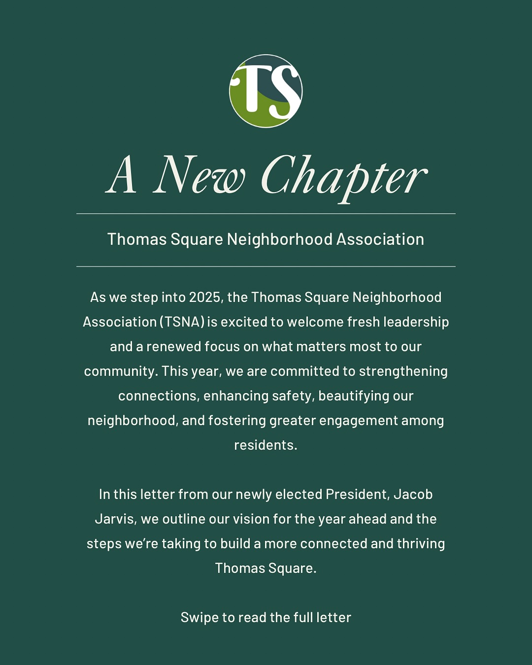 📢 A New Chapter for Thomas Square! 📢
As we move into 2025, the Thomas Square Neighborhood Association (TSNA) is excited to welcome fresh leadership and a renewed focus on what matters most to our community.
In this letter from our newly elected President, Jacob Jarvis, we outline our vision for the year ahead—prioritizing safety, beautification, and community engagement to build a stronger, more connected neighborhood.
We invite you to be part of this journey! Stay tuned for updates on upcoming meetings, initiatives, and ways to get involved. Together, we can make Thomas Square an even better place to live!
📜 Swipe to read the full letter
#thomassquare #tsna #savannahga #communityleadership #neighborhoodstrong #starlanddistrict #historicsavannah #savannahlocal #savannahgeorgia