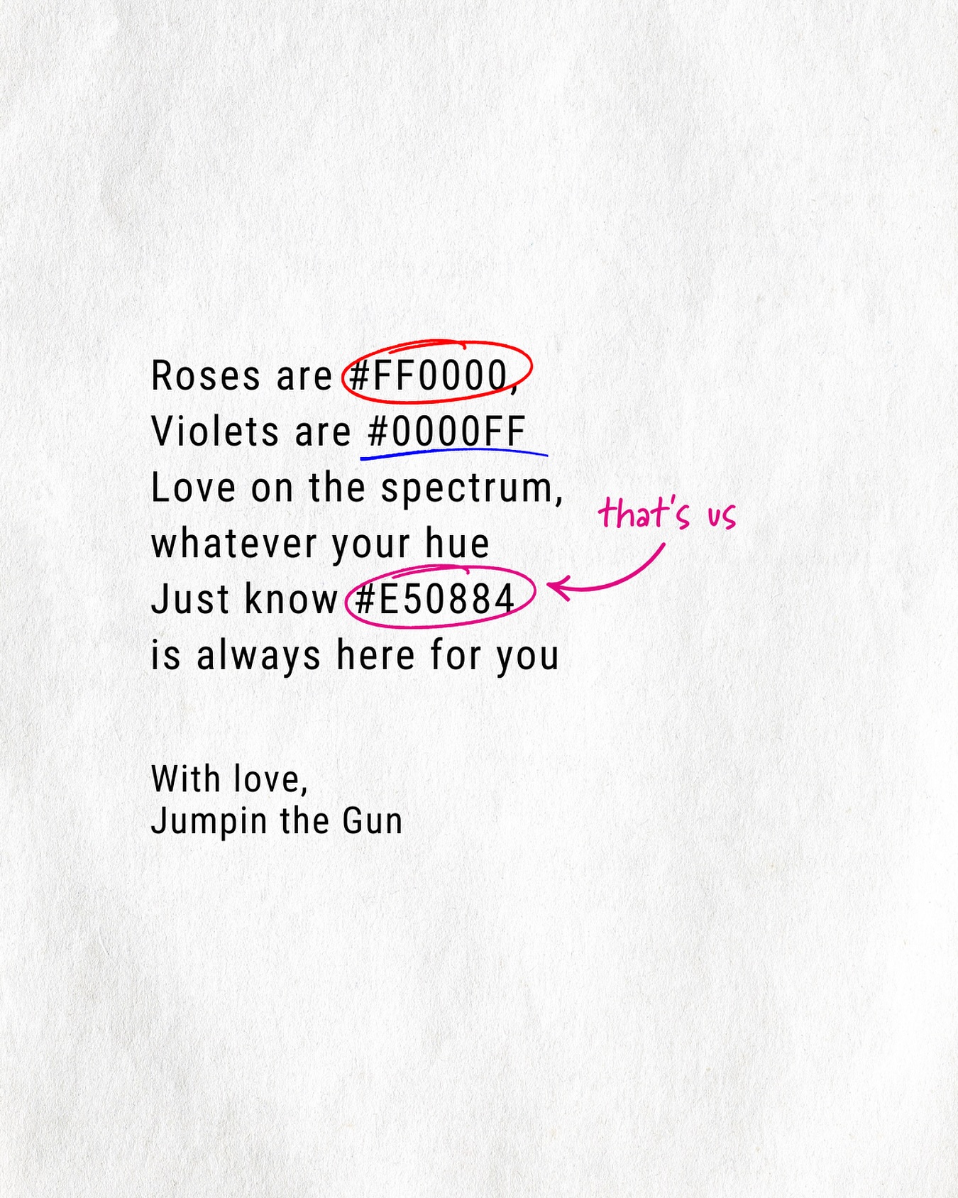 Hue & me,
What a partnership we could be
With love from JTG x
#JumpinTheGun #Valetinesday #LoveInEveryColour