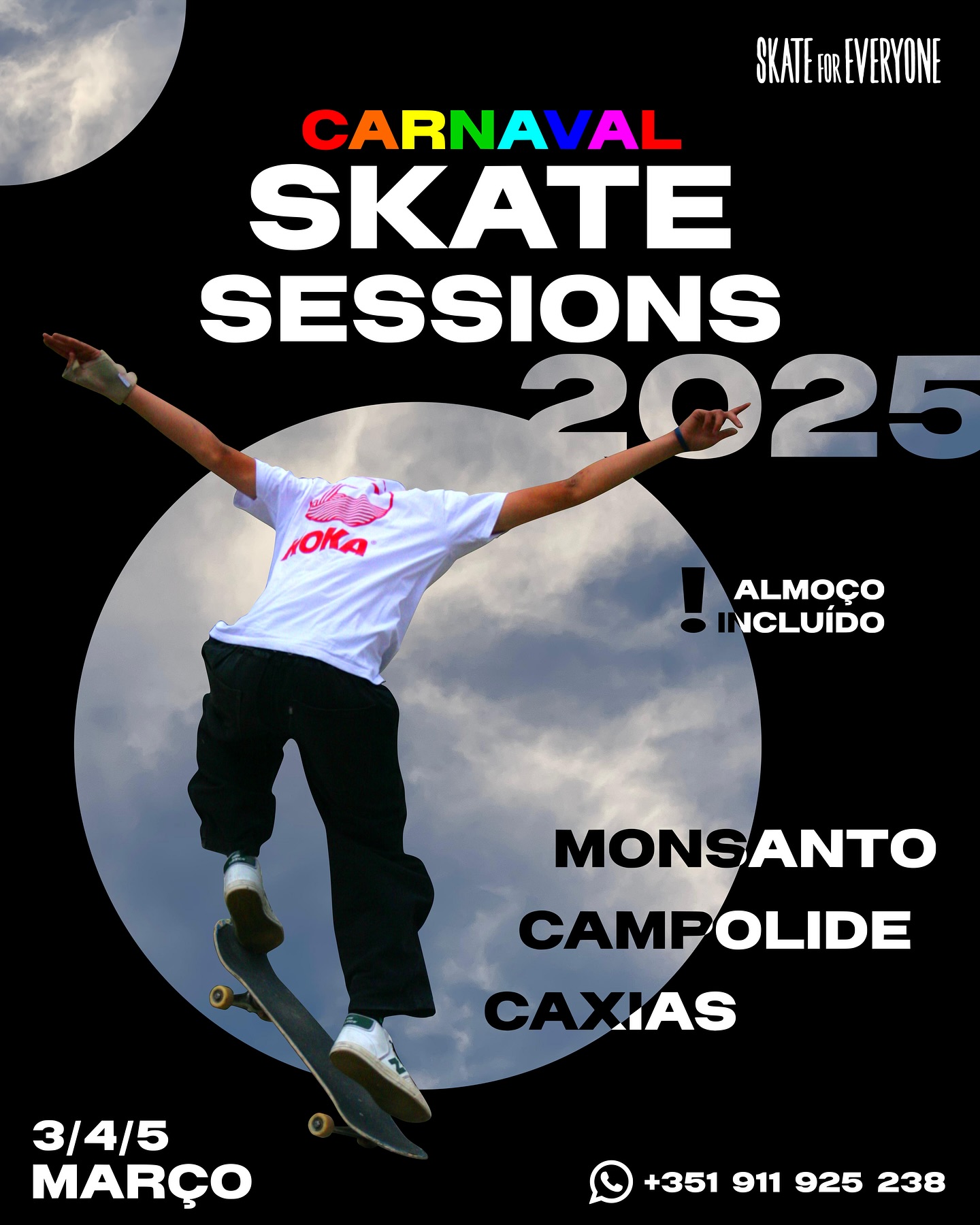 Março = CARNAVAL SKATE SESSIONS 🤘🏽💀🔥
.
3 manhãs de MUITO skate com almoço incluído ⚡️
.
✋🏼🤚🏿 IDADES: 6 - 18 anos
.
ℹ️ para mais info, visita o link da BIO ou contacta-nos!
.
〰️ @skateforeveryone 〰️
☎️ +351 911 925 238 ( whatsapp / telemóvel )
.
.
.
🇬🇧🇬🇧
.
March = CARNAVAL SKATE SESSIONS 🤘🏽💀🔥
.
3 mornings of LOTS of skateboarding with lunch included ⚡️
.
✋🏼🤚🏿 AGES: 6 - 18 years
.
ℹ️ for more info, visit the link in our BIO or contact us!
.
〰️ @skateforeveryone 〰️
☎️ +351 911 925 238 ( whatsapp / mobile )
.
.
.
.
.
#skatesessions #skateboarding #skateboardingschool #skateboardinglessons #escoladeskate #aulasdeskate #lisboa #oeiras #skateforfun #carnaval