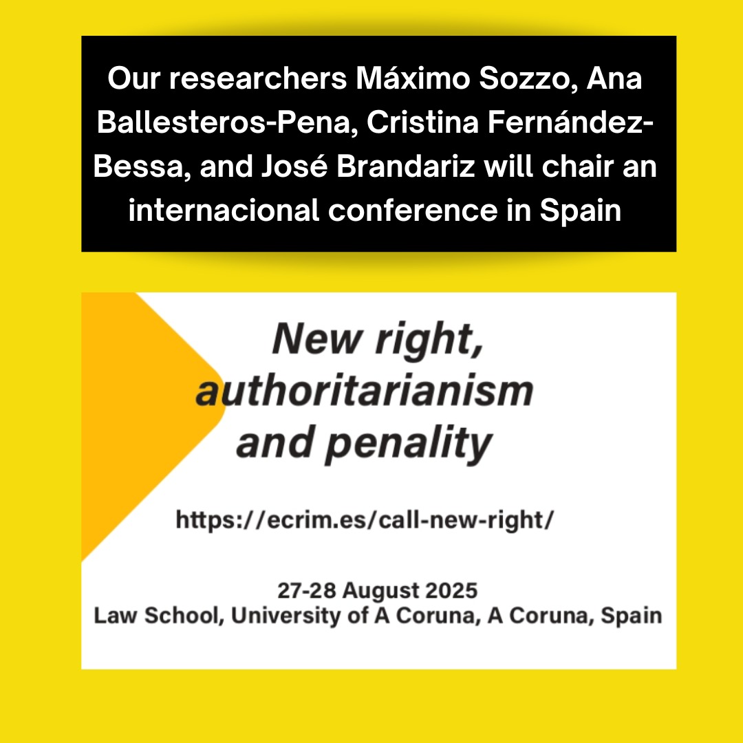 Our investigators Cristina Fernández-Bessa, José A. Brandariz, Ana Ballesteros-Penna, and Máximo Sozzo will chair an international conference in A Coruña, Spain.
You can visit https://ecrim.es/call-new-right/ to see who the Plenary Speakers will be, the conference dates, and the details on submitting your abstract.
See you there! 🤓