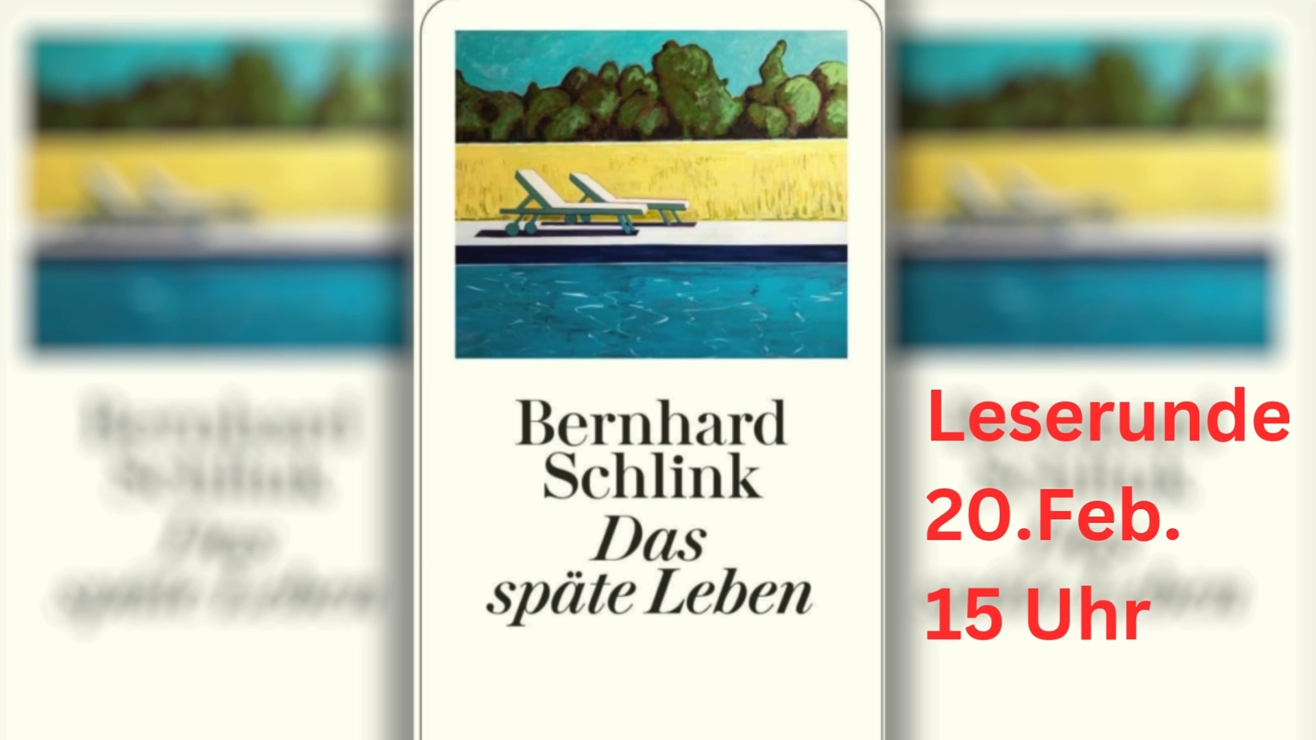 Leserunde
20. Feb.
15 Uhr
Titel: Das späte Leben
Autor: Bernhard Schlink
Beschreibung:
Um den Abschied vorzubereiten, muss es für den Protagonisten In Bernhard Schlinks neuem Roman schnell gehen.
Nach der Krebsdiagnose will er dem Sohn bleibende Erinnerungen hinterlassen.