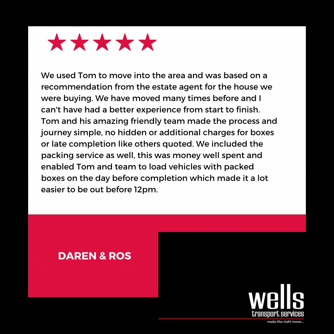 Wow, another amazing review received from a lovely couple we moved last week. It really does go to show that hard work, attention to detail and a friendly can do attitude does go a long way. If you or someone you know are moving home and are in need of a quote…. Call Tom today on 07972 758958 or email tom@wellstransport.co.uk