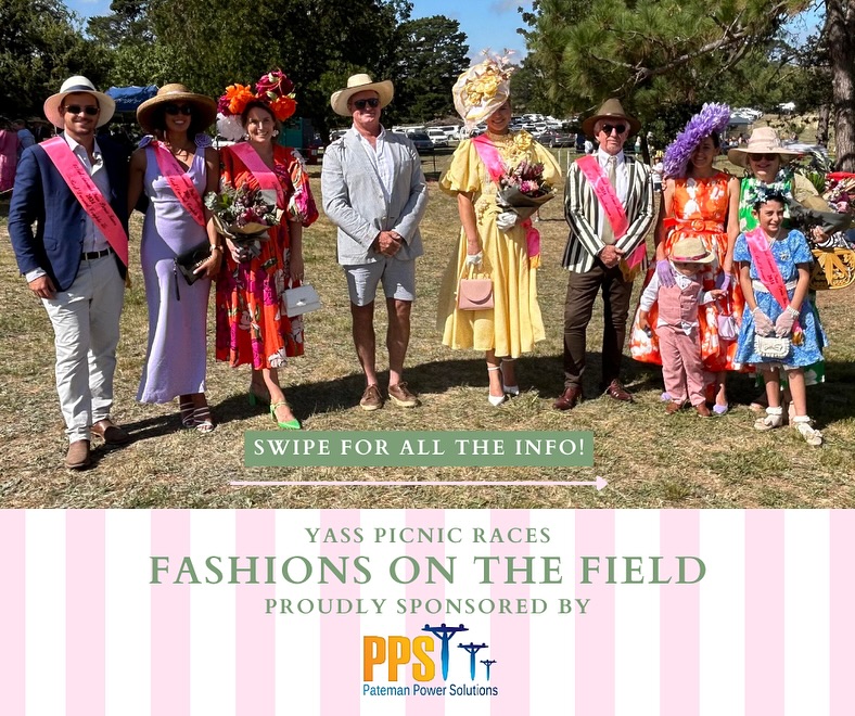 💫 Pateman Power Solutions Fashions on the Field 💫
Race day is almost here, and with it comes one of the most anticipated events—the Pateman Power Solutions Fashions on the Field. Whether you’re a seasoned competitor or just love the excuse to put on your best race day look, this is your chance to be part of something special.
With great prizes, a fantastic panel of judges, and strong competition, this year’s FOTF is set to be better than ever. The FOTF stage will be near the mounting yard, so if you’re keen to enter, just turn up at the scheduled time, register, and step onto the runway!
📅 Key Times:
👧 Kids FOTF – 1:30 PM (After Race 2)
👗 Adults FOTF – 3:30 PM (After Race 4)
🏆 Categories:
Best Dressed Lady & Runner-up
Best Dressed Gentleman & Runner-up
Best Dressed Local
Best Millinery
Best Dressed Couple
Best Dressed Junior Girl (Under 18)
Best Dressed Junior Boy (Under 18)
🍂 Autumn Racing Style – What We’re Looking For:
With race day landing on the first day of autumn, we’re expecting a strong nod to classic seasonal style.
👒 Millinery: Think felt, leather, fabric, and feather details.
👗 Ladies: Structured outfits, closed-toe shoes, gloves, and a well-coordinated clutch.
🎩 Gents: A polished jacket, tie, and a felt hat to bring it all together.
Put your best foot forward, enjoy the moment, and most importantly—have fun with it. We can’t wait to see what you bring to the track!
#WindroseYassPicnicRaces #PatemanPowerSolutionsFOTF #FashionsOnTheField #YassRaces #RaceDayStyle #CountryRacing #AutumnRacing