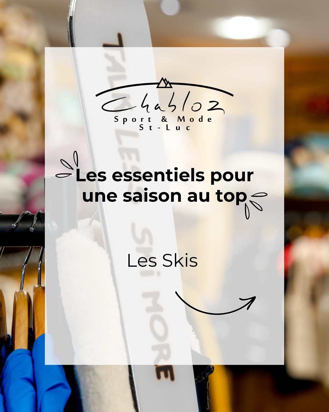 🌟 Les Essentiels pour une Saison au Top 🌟
Au cœur de l’action : Les skis parfaits !
Pour dévaler les pistes, le choix de vos skis est fondamental. Voici comment nous vous aidons à sélectionner la paire idéale, en fonction de votre style de glisse et de vos objectifs personnels.
🔹 Trouvez des skis qui vous ressemblent : Que vous soyez amateur de vitesse sur pistes bien tracées ou passionné de poudreuse, il est crucial de choisir des skis qui respectent votre façon de glisser. Nous vous guiderons vers le modèle qui reflète vos attentes et envies.
🔹 Conseils personnalisés : Participez à notre ski test sur mesure pour essayer et ressentir la différence. Et peut-être même repartirez-vous avec une paire complètement différente de ce que vous auriez pensé - la magie du ski test!
Chez Chabloz Sports, nous offrons une sélection haut de gamme et variée : plus de 9 marques de renom et 60 modèles de skis. Profitez de nos offres sur les modèles de l’année précédente, conçus pour allier performances de pointe et design contemporain. Le tout à des prix entre 700 et 1800 CHF (avec fixations). Il y en a pour tous les budgets.
🔍 Nos astuces : Choisissez des skis qui correspondent non seulement à votre niveau actuel, mais qui vous aideront aussi à atteindre vos prochains objectifs de glisse. Écoutez vos sensations et laissez-vous guider par votre instinct sur le chemin du ski parfait.
🎁 Lors de l’achat de skis, bénéficiez de 50 % du montant payé en services pour CE ski. Par exemple, pour un ski à 1000 CHF net, recevez sept services à 75 CHF. Une excellente façon de maintenir vos skis en parfait état toute la saison !
👉 Prêts à découvrir les skis qui feront toute la différence cette saison ? Venez nous rencontrer à St-Luc et laissez-nous vous embarquer dans une expérience de choix personnalisée exceptionnelle.
📷 @samuel.devantery
#ski #wintersport #skiing #valdanniviers #stlucchandolin #chablozsports #mountainlife #skilife