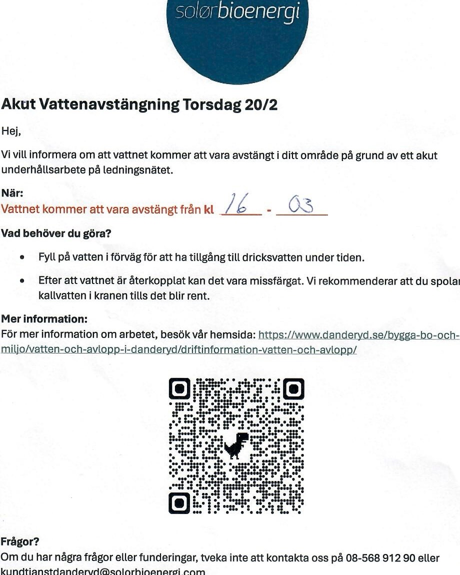 Tyvärr är vattnet avstängt hos oss idag from kl.16.00 pga akut underhållningsarbete på ledningsnätet.