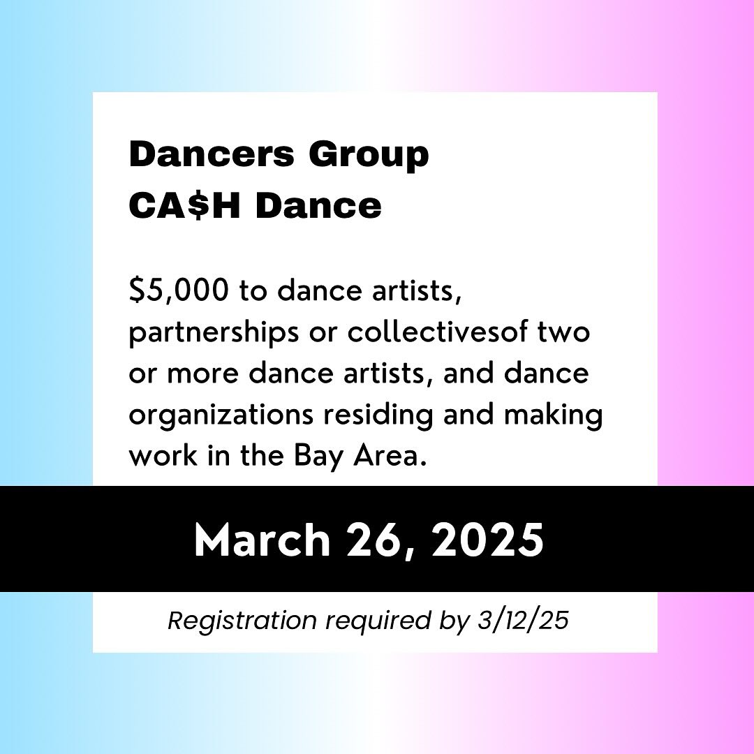 MARCH GRANTS
$5,000
Artists, Collectives, Organizations
⏳ Due 3/26/25
$5,000 to dance artists, partnerships or collectivesof two or more dance artists, and dance organizations residing and making work in the Bay Area.
https://dancersgroup.org/cash/
#unrestrictedfunds #marchgrants #artists #callforentries #deadline #grants #grantwriting #artprize #grantconsultant #grantpro #fundraising #development