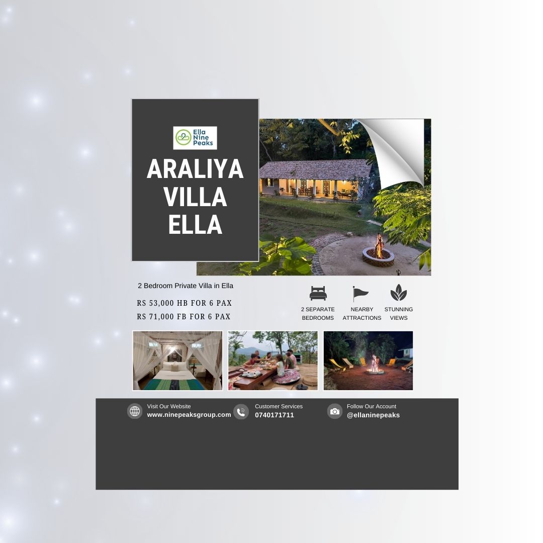 🌿 Your Private Escape in Ella! 🌿
Choose from two unique villas in Karandagolla, just 12km from Ella town, where peace & tranquility await! 🏡✨
✅ Book one room, one villa, or both together!
✅ Araliya Villa – Rustic colonial charm, surrounded by nature 🍃
🔸 Rs. 53,000 HB for 6 pax
🔸 Bonfire Nights 🔥 | Outdoor Dining Deck 🍽️
✅ The Club House – Modern elegance with premium facilities 💎
🔹 Rs. 111,000 HB for 12 pax
🔹 AC | TV | Mini Fridge | Tea Maker in Every Room
🔹 Karaoke 🎤 | PlayStation Games 🎮 | Plunge Pool with Jets 💦
Butler service 🍽️ | Full & half board options 🍛 | Wide menu selection 🍷
📅 Rates valid until end of March! Don’t miss out – Book your stay now! 🔗 ninepeaksgroup.com
#EllaRetreat #MountainEscape #PrivateVilla #RusticCharm #LuxuryStay