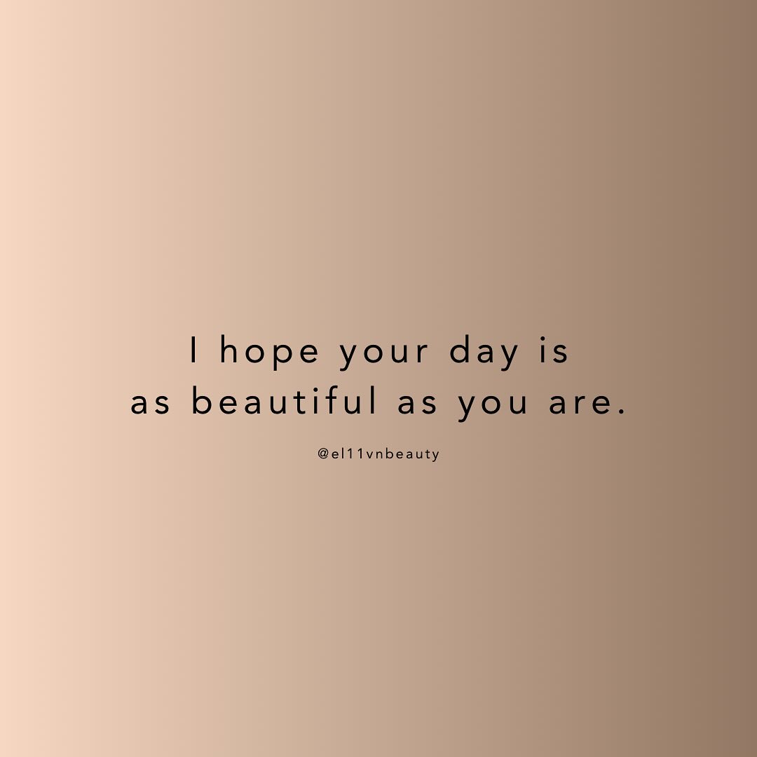 I hope each day is as beautiful as you are. #nursemel #nurseinjectormel @el11vnbeauty @el11vnivtherapy 💕