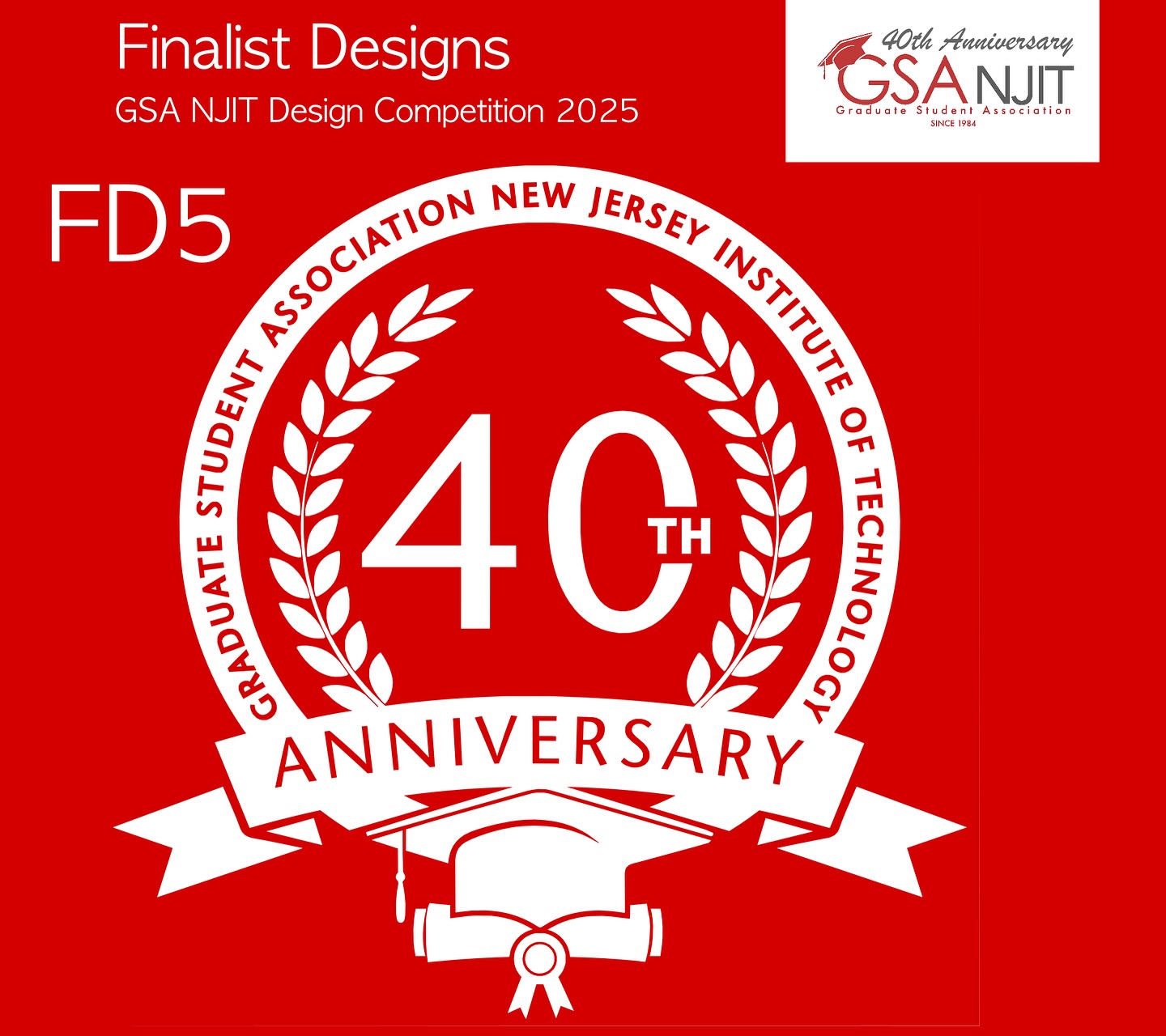 2025 GSA NJIT Design Contest, Finalist Design 5.
8 likes.
Designer comment: I enjoy creating graphic designs, specifically logos. I designed the winning CTR logo and the BHM logo. My goal is to make a lasting impression at NJIT with my designs. For the 40th anniversary, I envisioned the design as a grand award- incorporating the cap design from the original GSA logo into my design.
Voting is open until Sunday, March 2.
Public Instagram Vote (1 vote) – The design with the most likes and shares on stories will receive this vote.
GSA Assembly Vote (1 vote) – Members of the GSA Assembly, including representatives and clubs, will cast their votes.
Executive Board Vote (1 vote each) – Each member of the GSA Board will have one vote. However, the GSA President will abstain from voting due to his or her involvement in the selected designs.