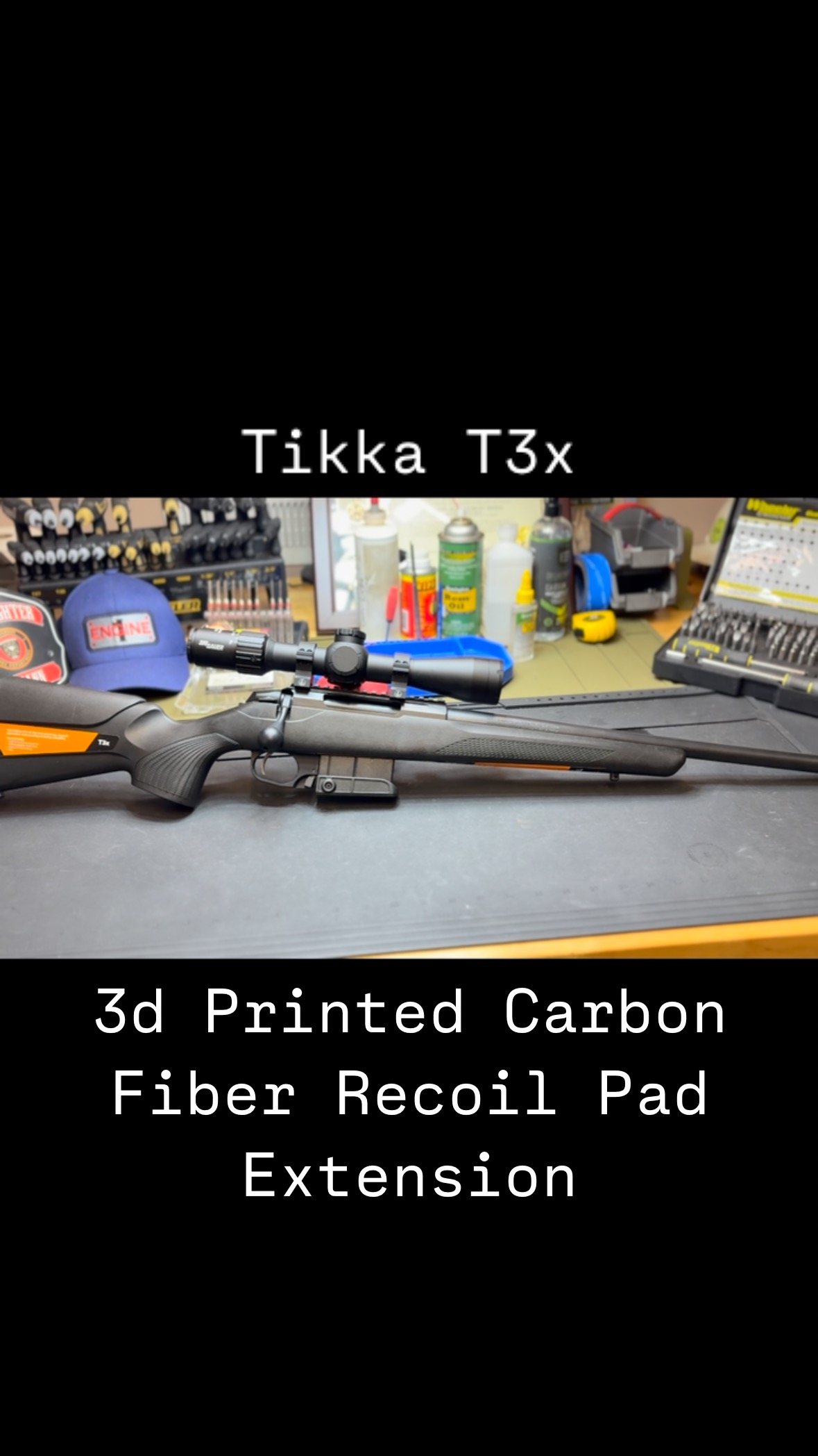 Tikka T3x TAC
3d Printed Carbon Fiber Recoil Pad Extension By @plagirlprints
