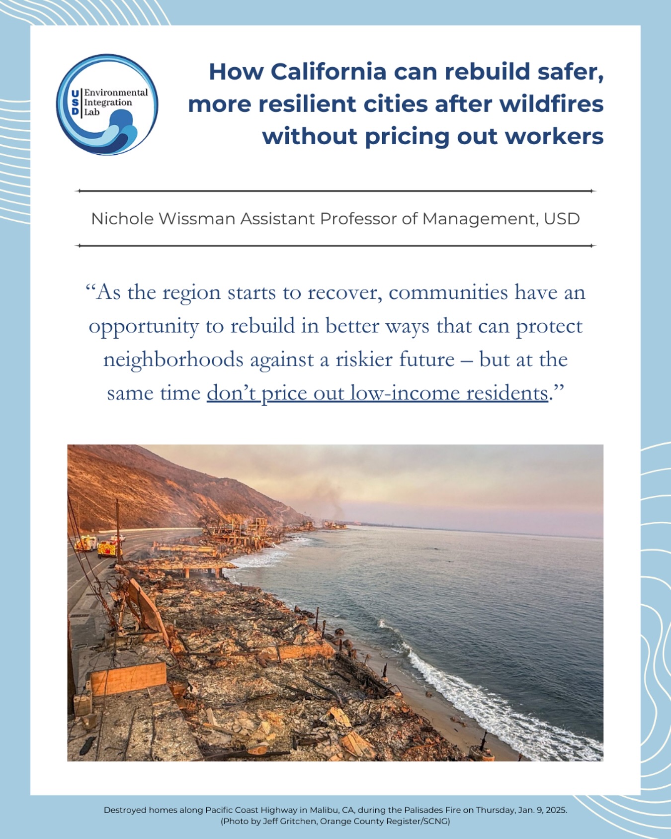 We need a collective approach to preparing for climate risks. As California rebuilds, we have an opportunity to create safer, more resilient communities without pushing people out. Resilience isn’t just about stronger buildings, but stronger communities.
Professor Nichole Wissman explores this in her article. Let’s advocate for policies that rebuild smarter and fairer! 🌍
#climateresilience #wildfirerecovery #sustainablerebuilding #usd #usdeil #universityofsandiego #sandiego