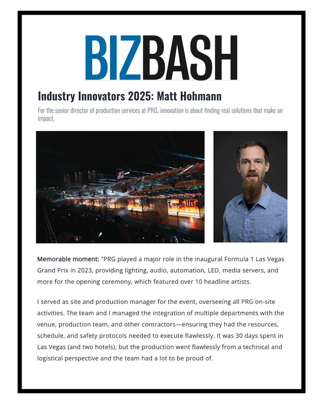 Congratulations to PRG’s Matt Hohmann, who has been recognized on BizBash’s Annual Industry Innovators power list! Matt’s expertise has been integral to major events nationwide, including the historic F1 Opening Grand Prix 👏
