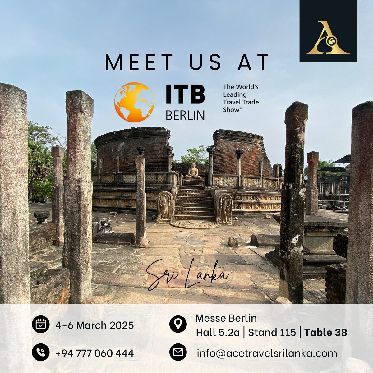 We’re heading to ITB Berlin 2025!
Find us at **Hall 5.2a | Stand 115, Table 38** and let’s talk travel, partnerships, and unforgettable Sri Lanka experiences! 🇱🇰
📩 Drop us an email to set up a meeting—we’d love to connect!
@itbberlin
#ITBBerlin #ITBBerlin2025 #SriLankaTravel #TourismNetworking #TravelIndustry #Srilanka #Acetravelsolutions