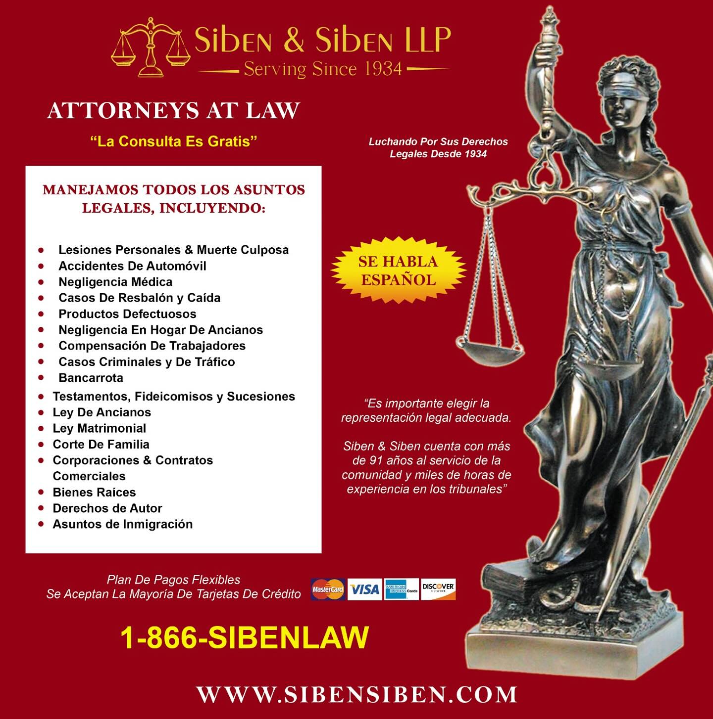 Siben and Siben sirviendo por más de 91 años a nuestra Comunidad. Sus Abogados le darán la mejor solución a sus problemas legales .
📞1-866-SIBENLAW Se Habla Español