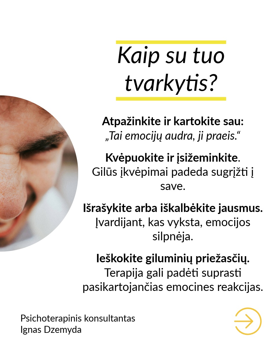 Ar kada jautei, kad emocijos užvaldo taip stipriai, jog atrodo, lyg siaučia audra?
Tai gali būti vadinama emocijų audra (affect storm) – staigus ir intensyvus emocijų antplūdis, kai sunku save suvaldyti. Emocijų audros pasireiškia kaip stiprios emocinės reakcijos, tokios kaip pyktis, baimė, liūdesys ar panika, kurios gali būti neproporcingos jas sukėlusiam įvykiui.
Kas tai yra?
Emocijų audros dažniausiai kyla, kai mūsų vidiniai konfliktai ir neišspręstos patirtys išlenda į paviršių, o psichika negali jų apdoroti ramiai. Toks emocijų proveržis gali pasireikšti kaip: staigus pykčio ar nusivylimo protrūkis; gilus beviltiškumas ir ašaros be aiškios priežasties; baimės ir nerimo bangos, kurių neįmanoma nuslopinti.
Kodėl taip nutinka?
Dažnai tai susiję su neišspręstais santykių modeliais iš vaikystės. Kai kažkas dabartyje sukelia senus jausmus, mūsų psichika reaguoja audringai, tarsi vėl išgyventume tą pačią situaciją. Neapdoroti jausmai gali tapti emocinėmis audromis. Svarbu ne tik jausti, bet ir sugebėti mąstyti apie savo emocijas, kad jos taptų valdomos.
Kaip su tuo tvarkytis?
Atpažinkite ir kartokite sau: „Tai emocijų audra, ji praeis.“ Kvėpuokite ir įsižeminkite. Gilūs įkvėpimai padeda sugrįžti į save. Išrašykite arba iškalbėkite jausmus. Įvardijant, kas vyksta, emocijos silpnėja. Ieškokite giluminių priežasčių. Terapija gali padėti suprasti pasikartojančias emocines reakcijas.
Jei dažnai patiri emocijų audras, svarbu į jas įsiklausyti. Ką jos tau sako?
Nepamiršk pasirūpinti savimi!
#psichologija #psichoterapija
#savespazinimas #psichologas #emocinesveikata #psichologinepagalba #savirefleksija #terapija #psichinesveikata #meditacija #gyvenimokokybė #asmeninisaugimas #augimas
