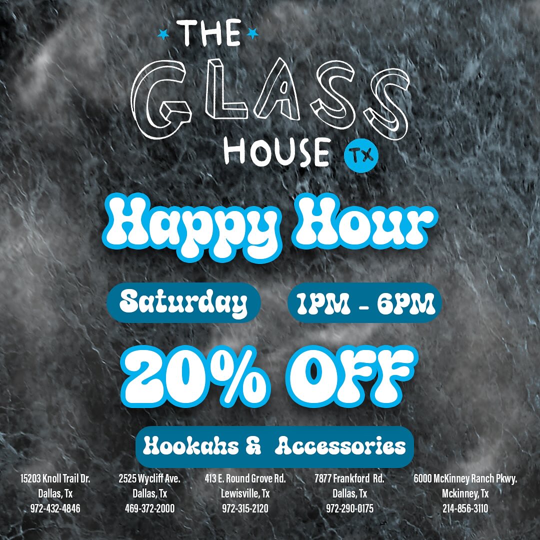 Come check out our daily deals! Saturday 1:00pm-6:00pm, 20% off all hookahs and accessories!! #smokeshop #hookah #hookahaccessories #hookahlove #vape #glass #heychiefpassthatshit #smoke #shoplocal #dailydeals #theglasshousetx #dallas #smoke #smokehookah #dallassmokeshop