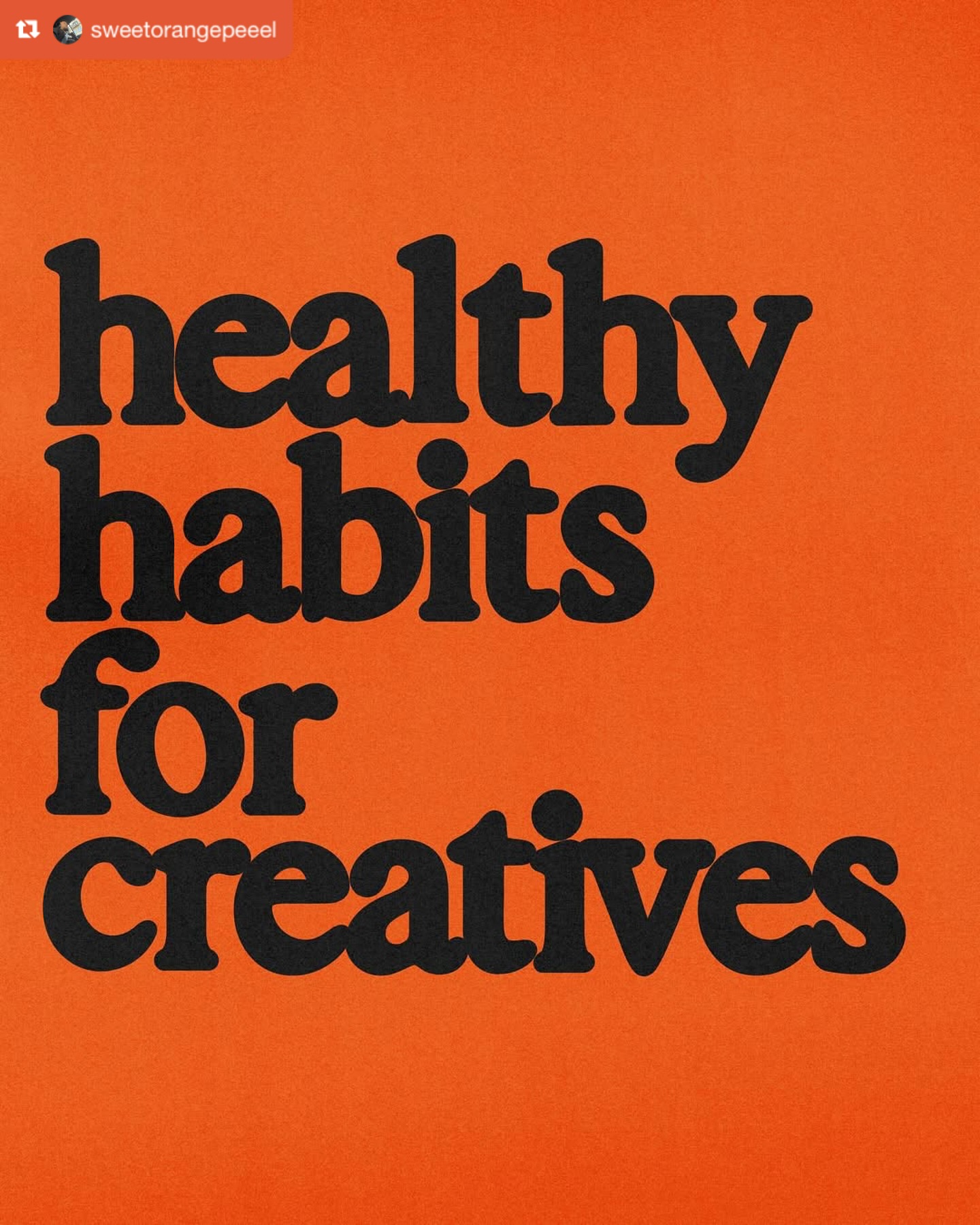 Healthy habits for creatives.
Repost from @sweetorangepeeel